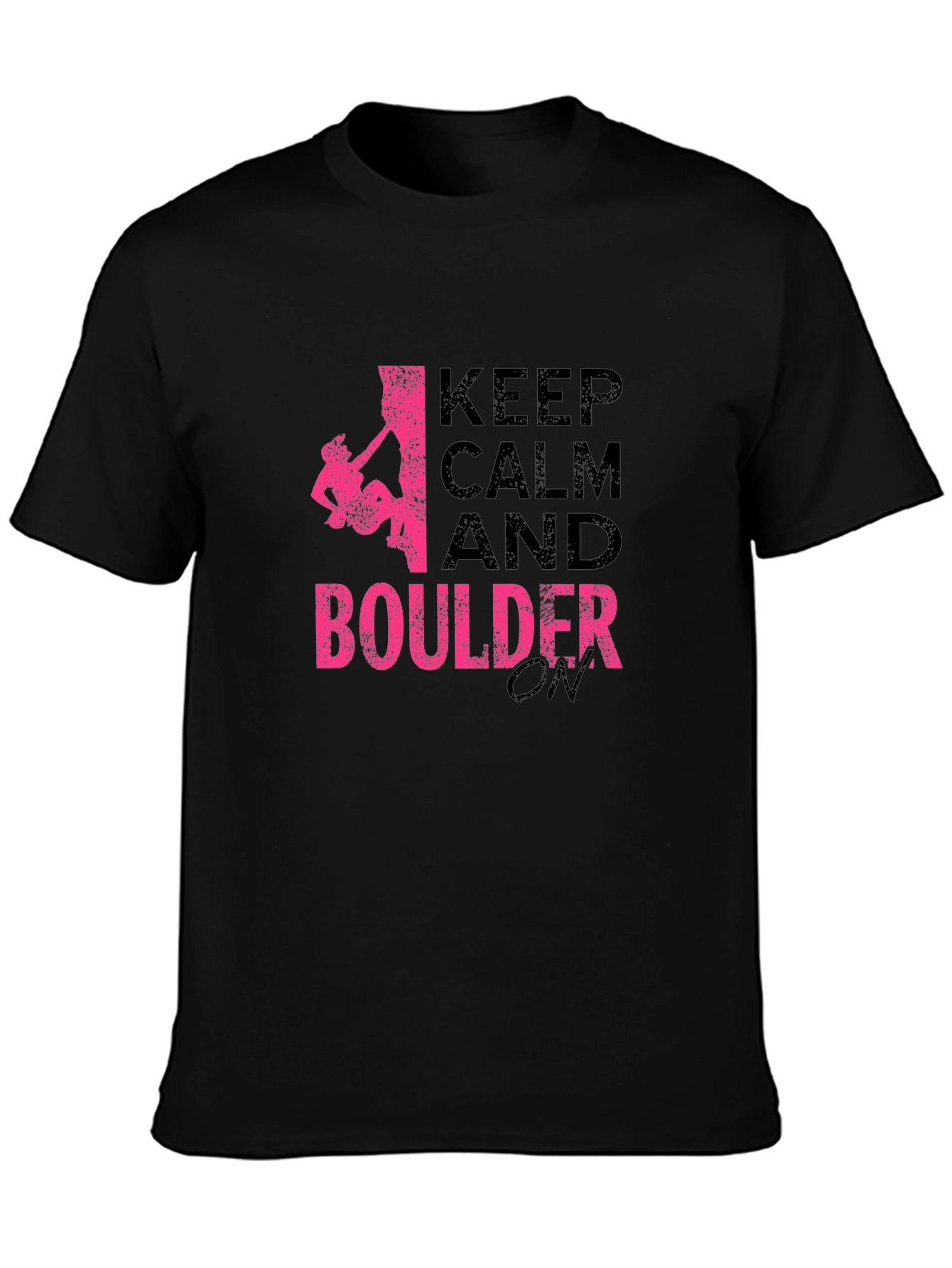 Keep Calm and Boulder On Black T-Shirt