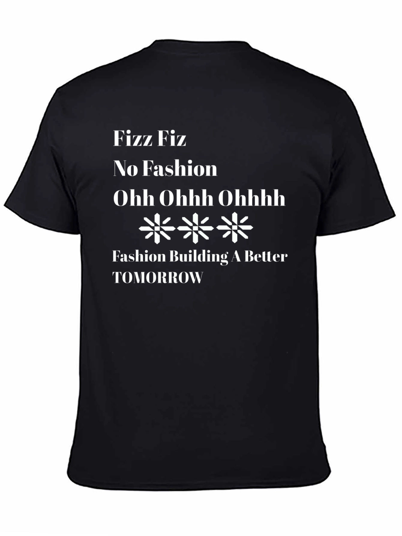 Fizz Fiz No Fashion Black T-Shirt