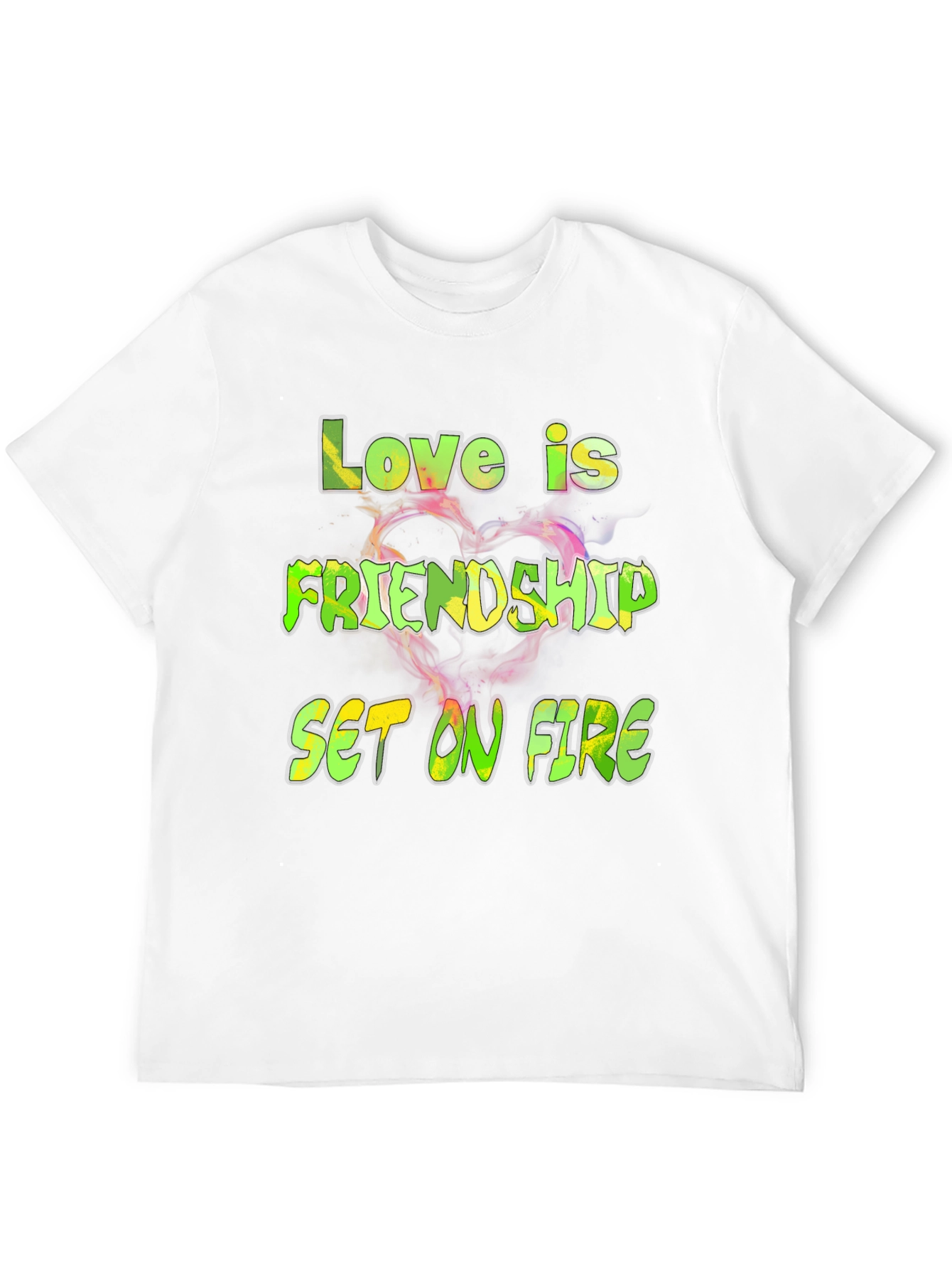 Love is Friendship Set on Fire Graphic Tee