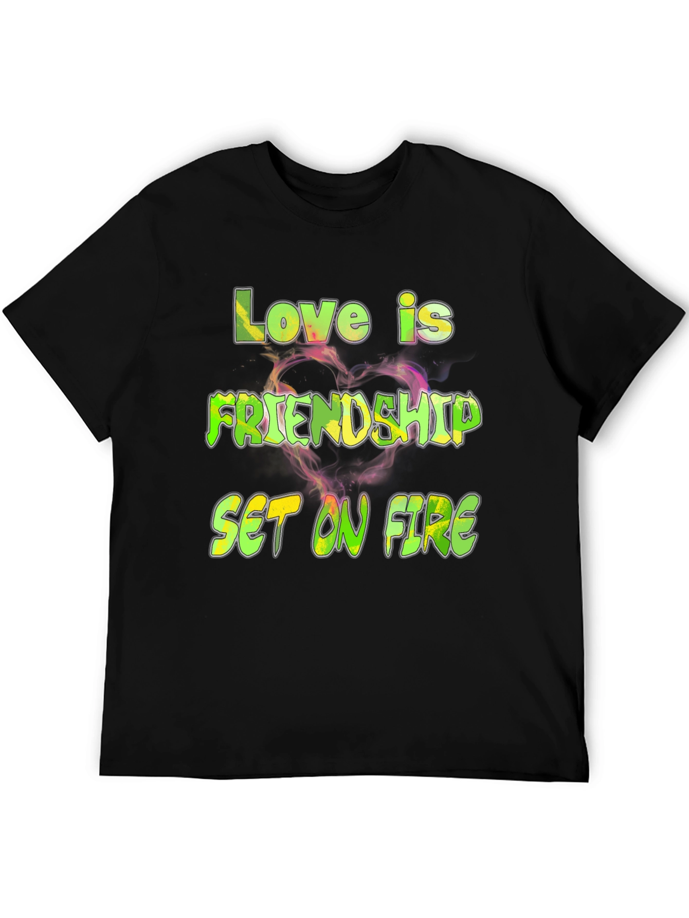 Love is Friendship Set on Fire Graphic Tee
