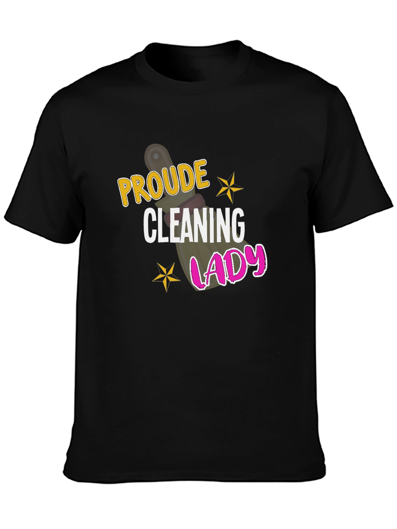 Proud Cleaning Lady Graphic T-Shirt