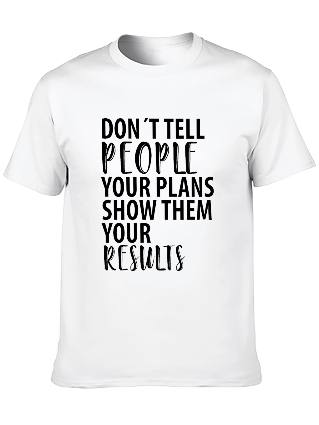 Inspirational Graphic Tee - Show Results Black Cotton T-Shirt