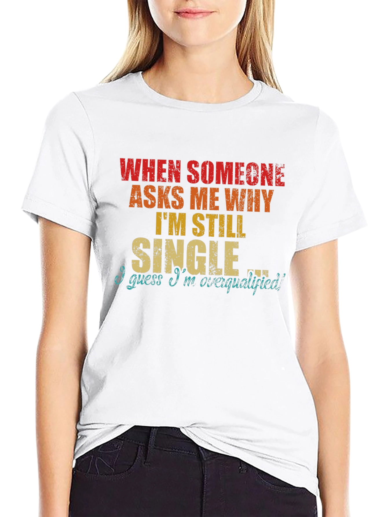 Funny Single Overqualified T-Shirt