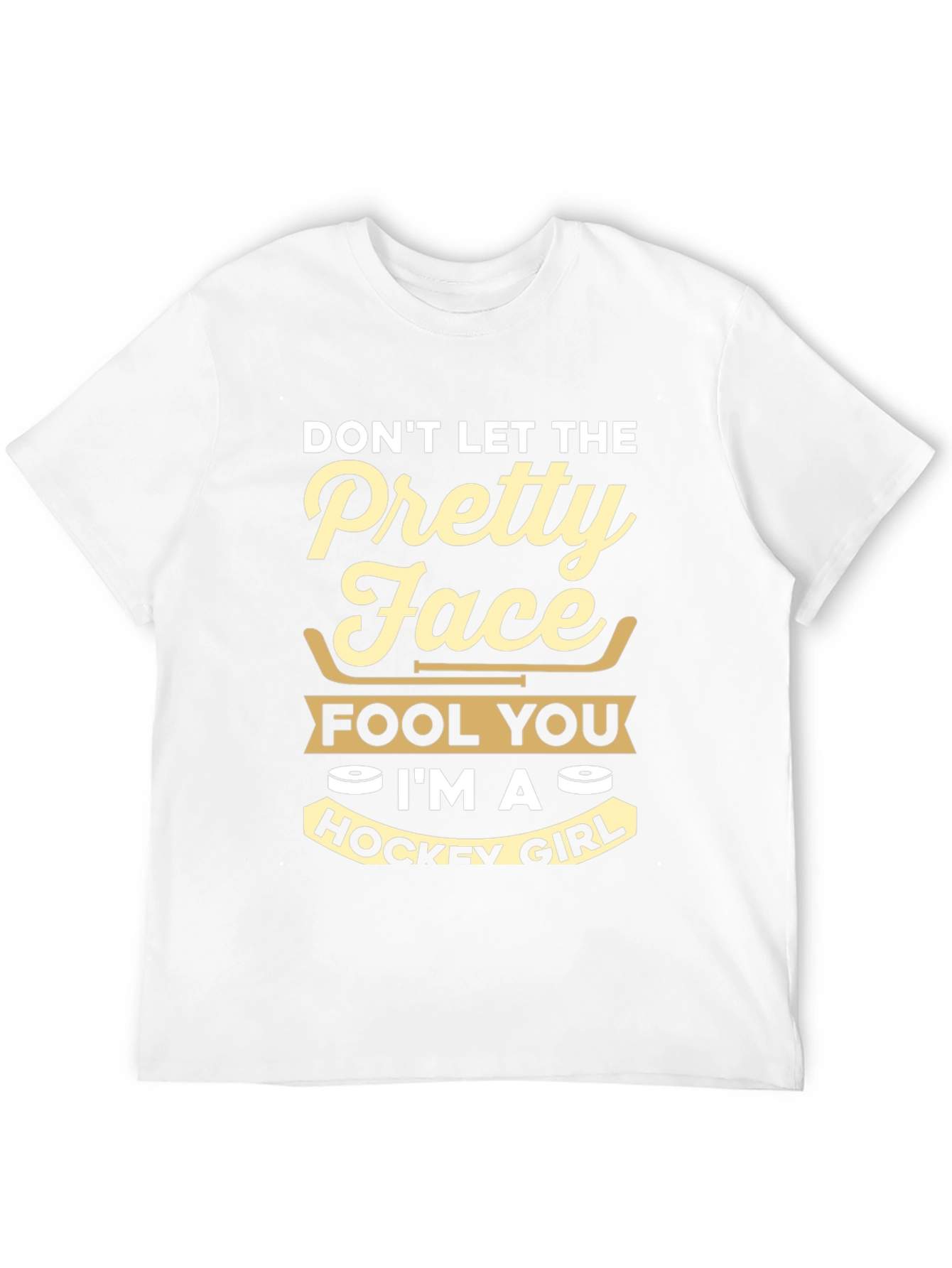 Dont Let The Pretty Face Hockey Girl T-Shirt