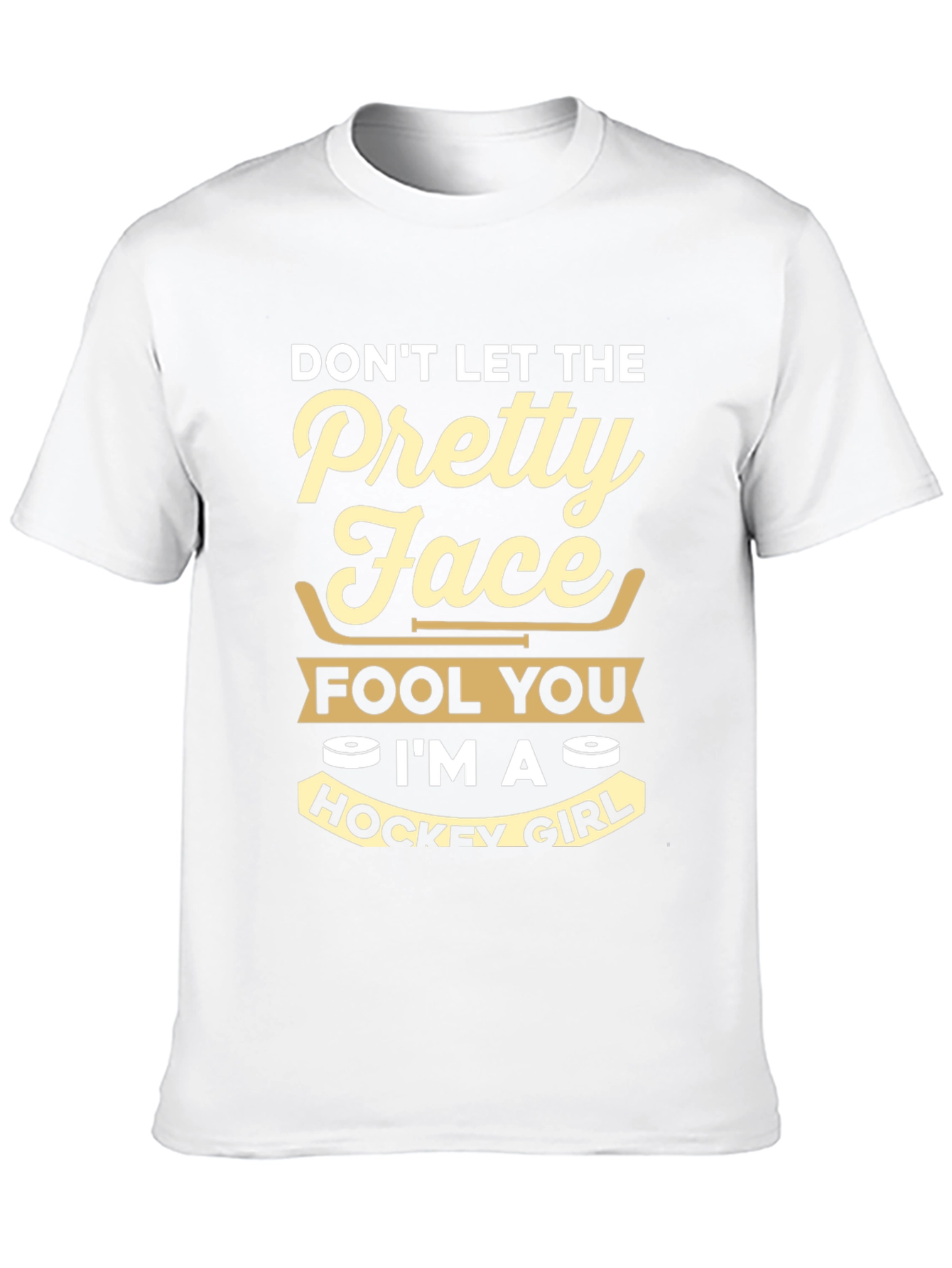 Dont Let The Pretty Face Hockey Girl T-Shirt