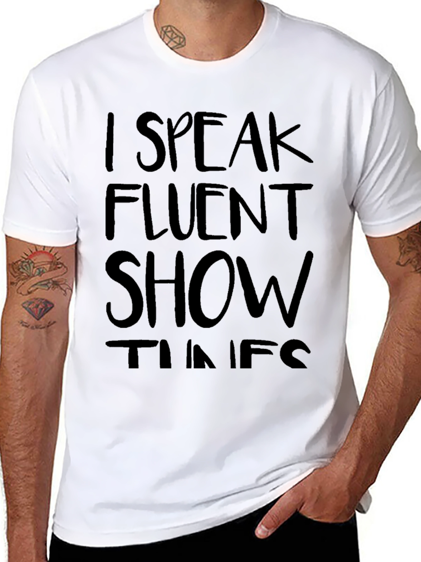 I Speak Fluent Show Tunes Black T-Shirt