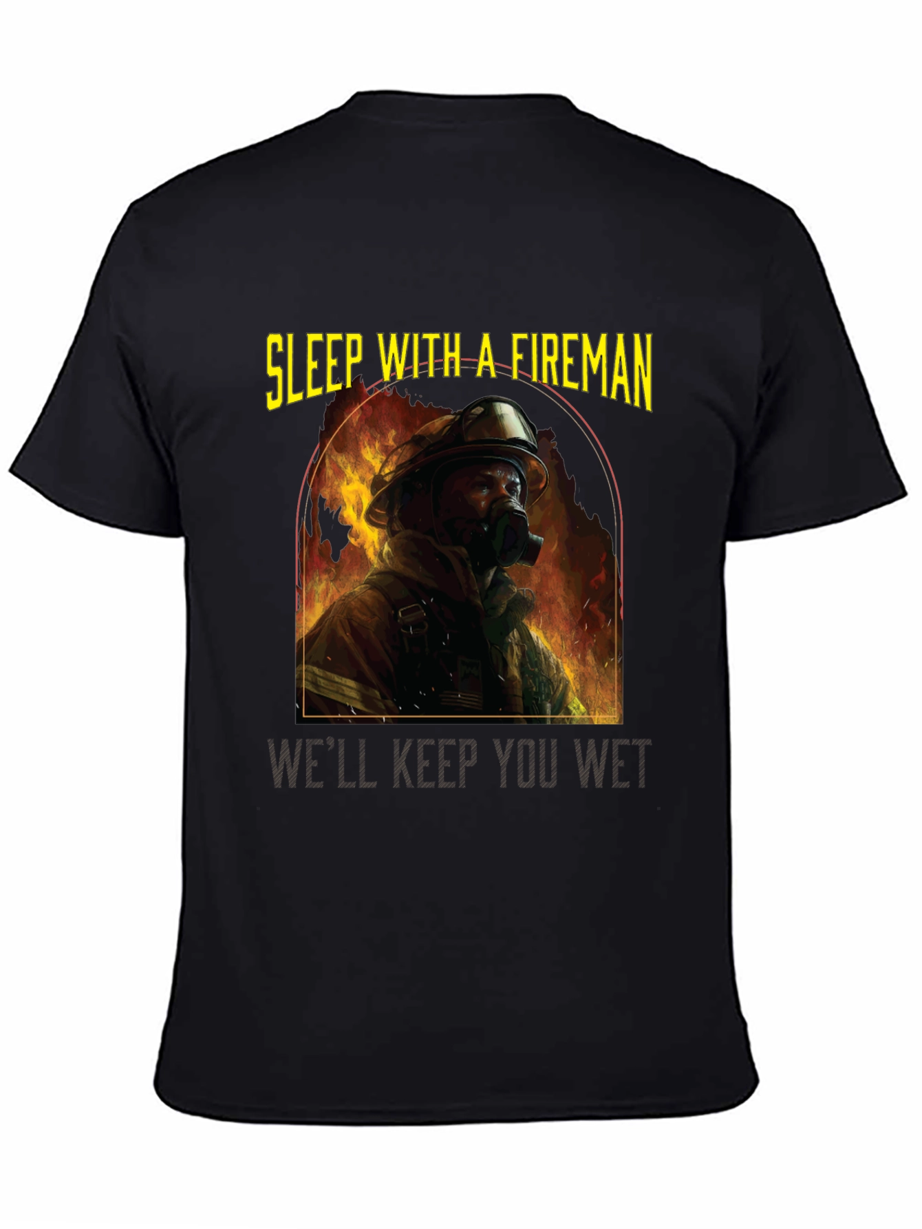 Sleep With a Fireman T-Shirt