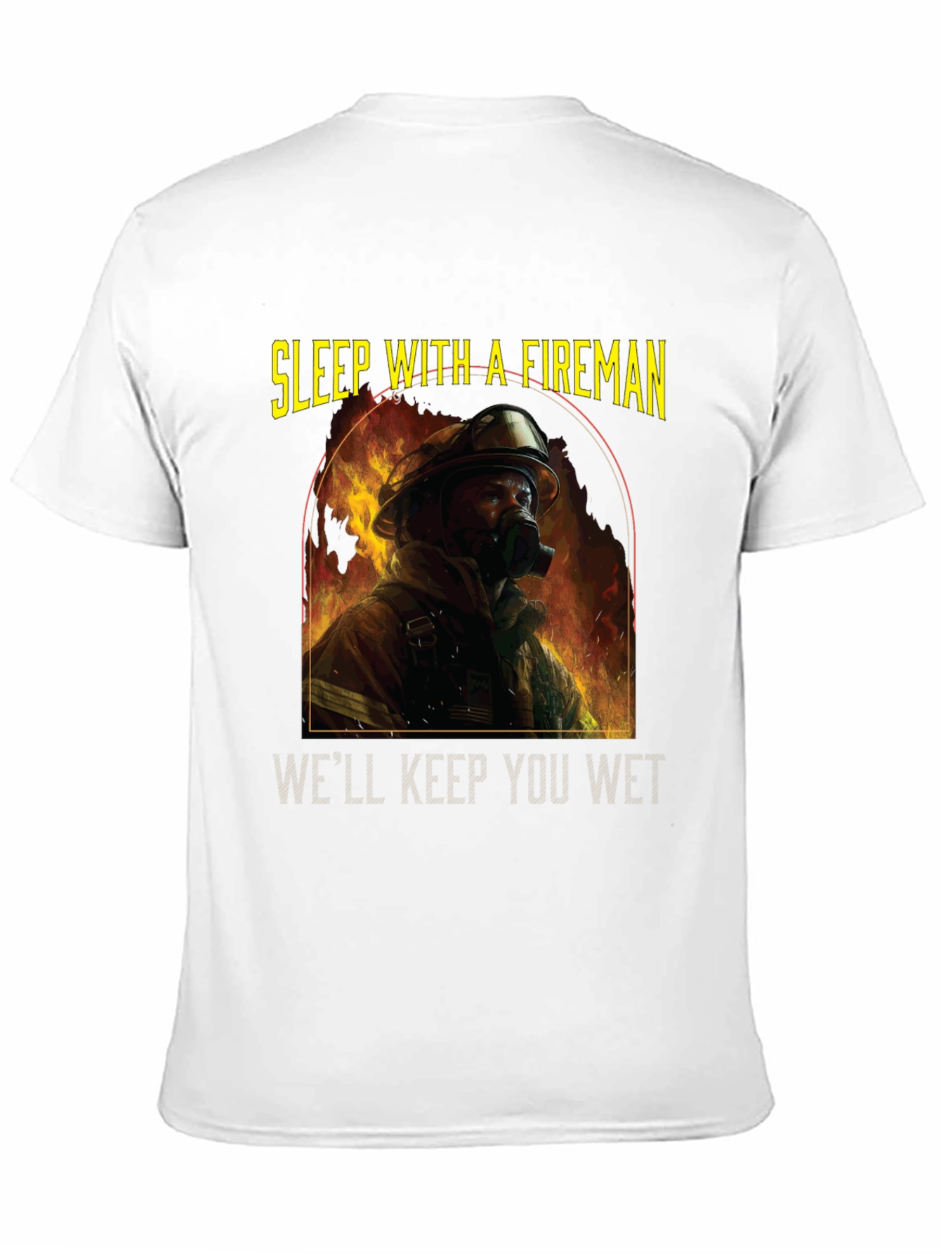 Sleep With a Fireman T-Shirt