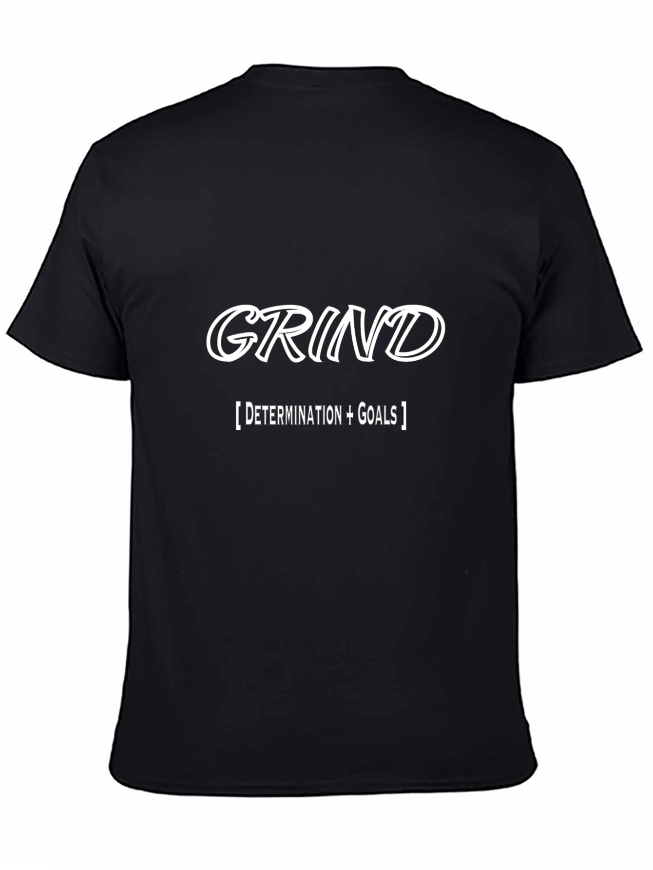 Grind Determination Goals Graphic Tee