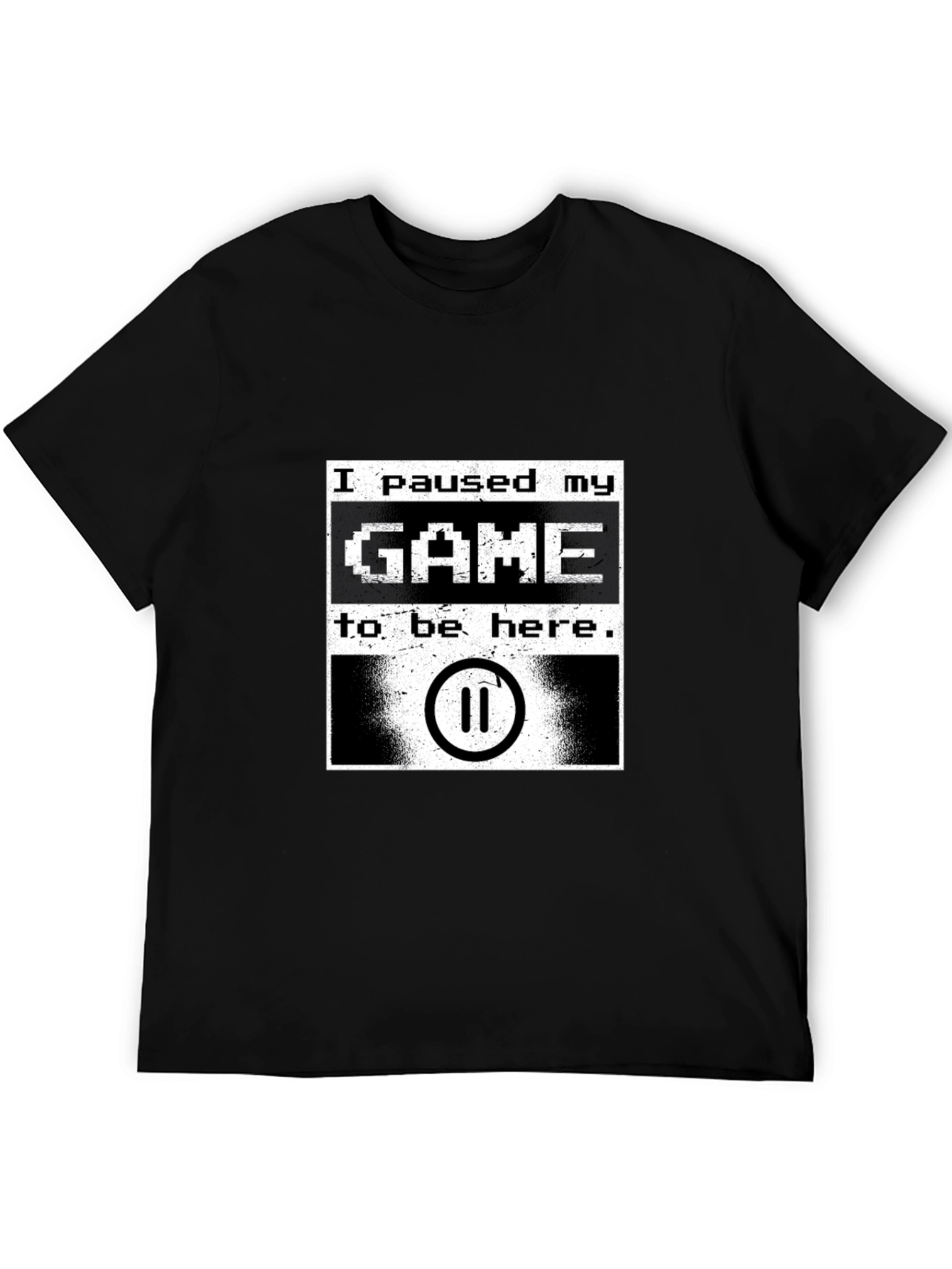 Gamer T-Shirt - I Paused My Game