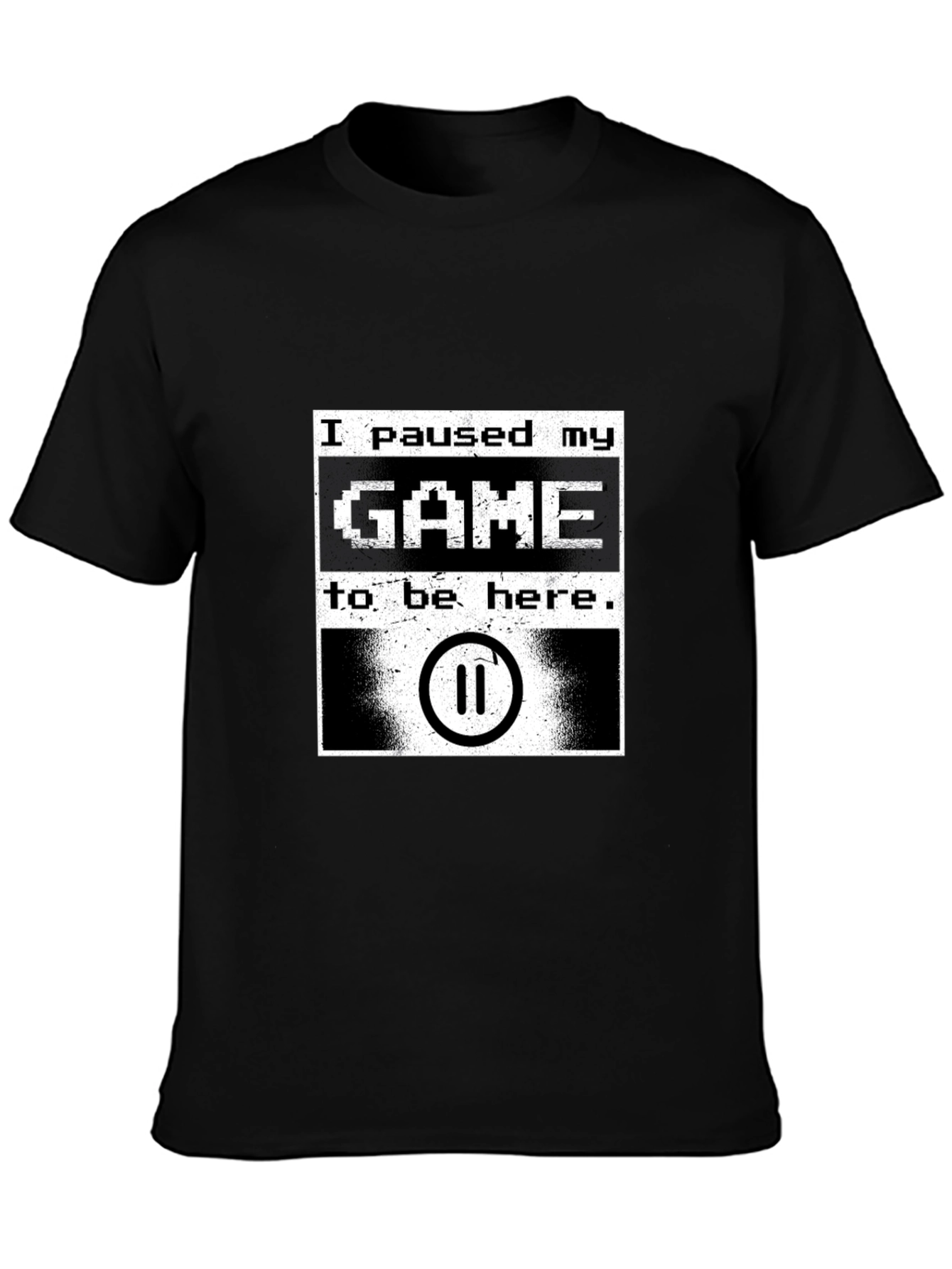 Gamer T-Shirt - I Paused My Game