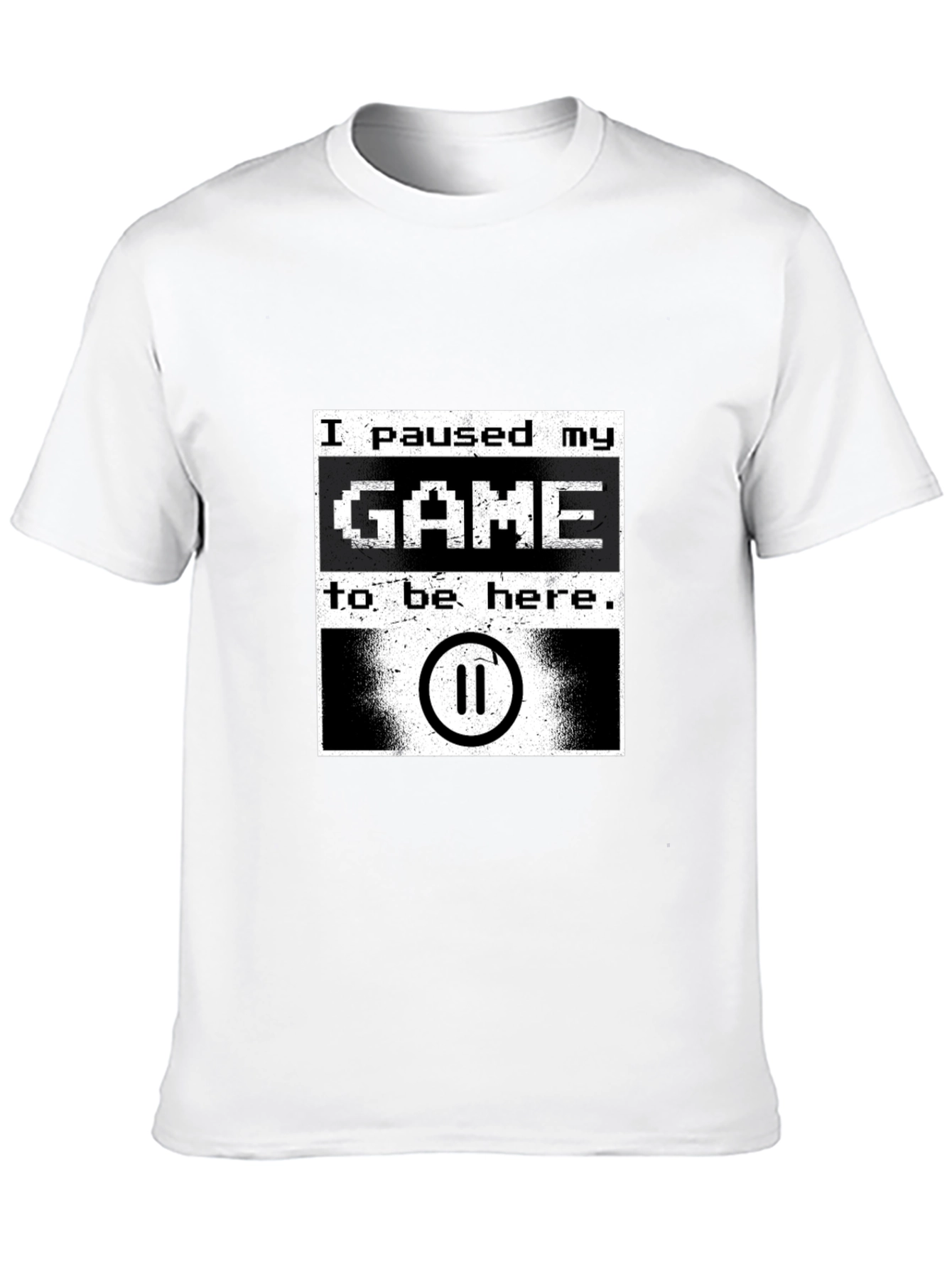 Gamer T-Shirt - I Paused My Game