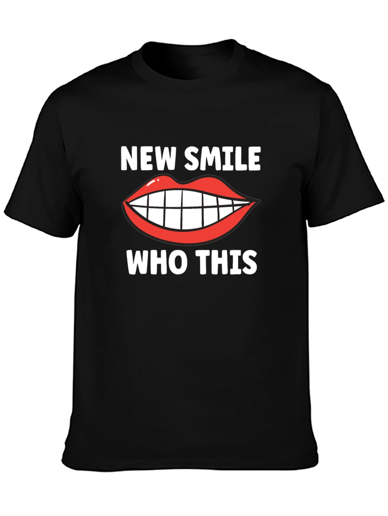 New Smile Who This T-Shirt - Funny Graphic Tee