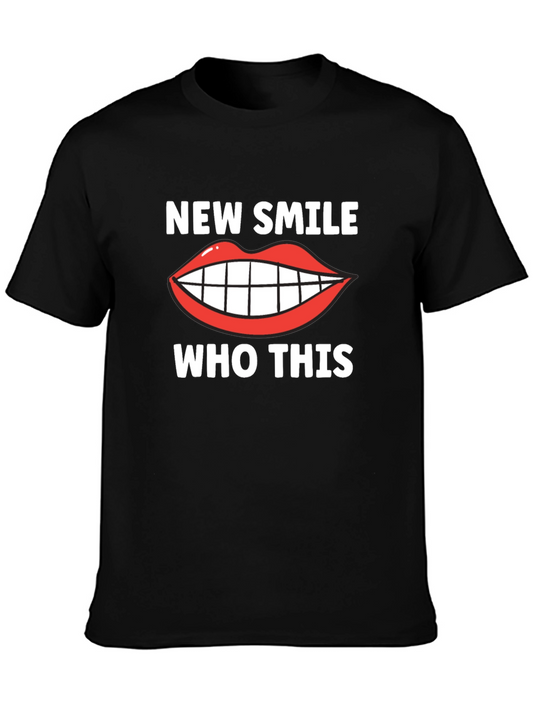 New Smile Who This T-Shirt - Funny Graphic Tee