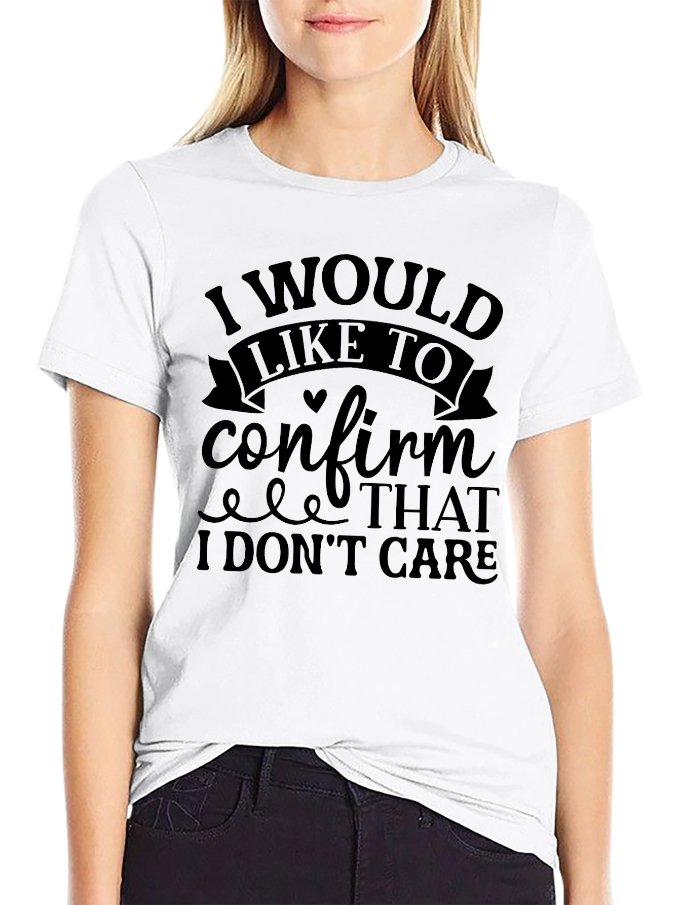 I Would Like To Confirm T-Shirt