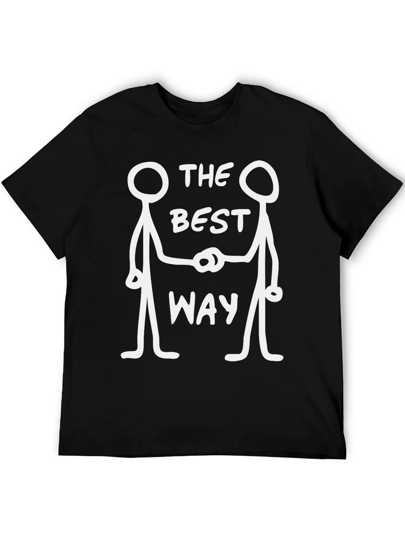 The Best Way T-Shirt - Novelty Stick Figure Tee