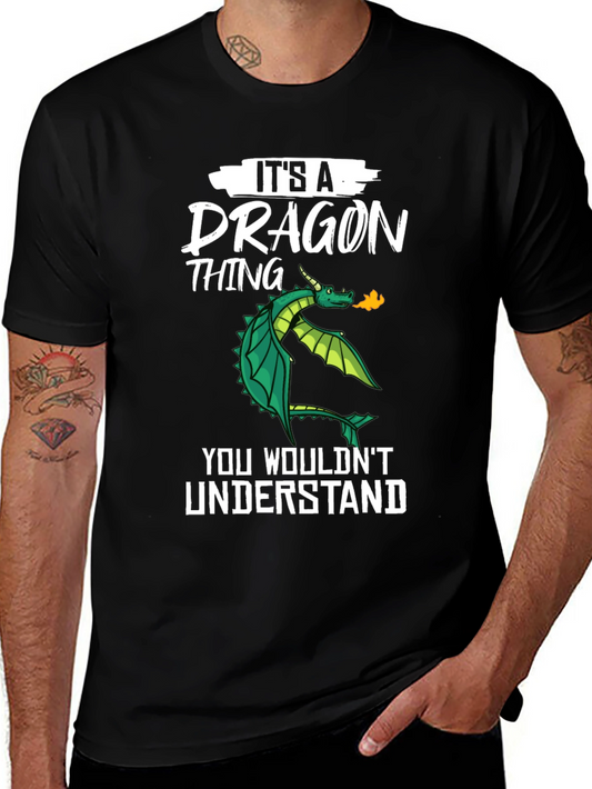 Its a Dragon Thing T-Shirt