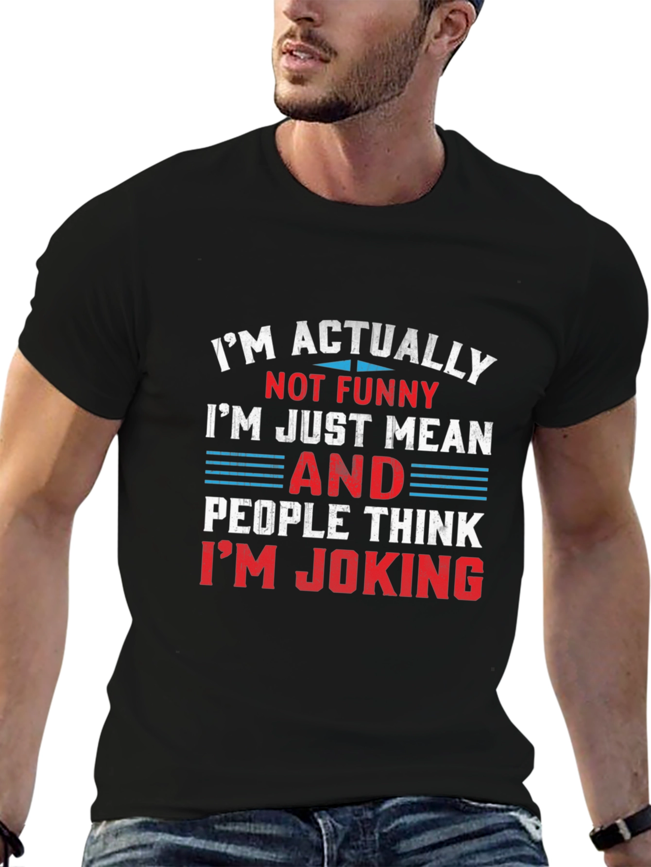 Funny Graphic T-Shirt - Im Actually Not Funny