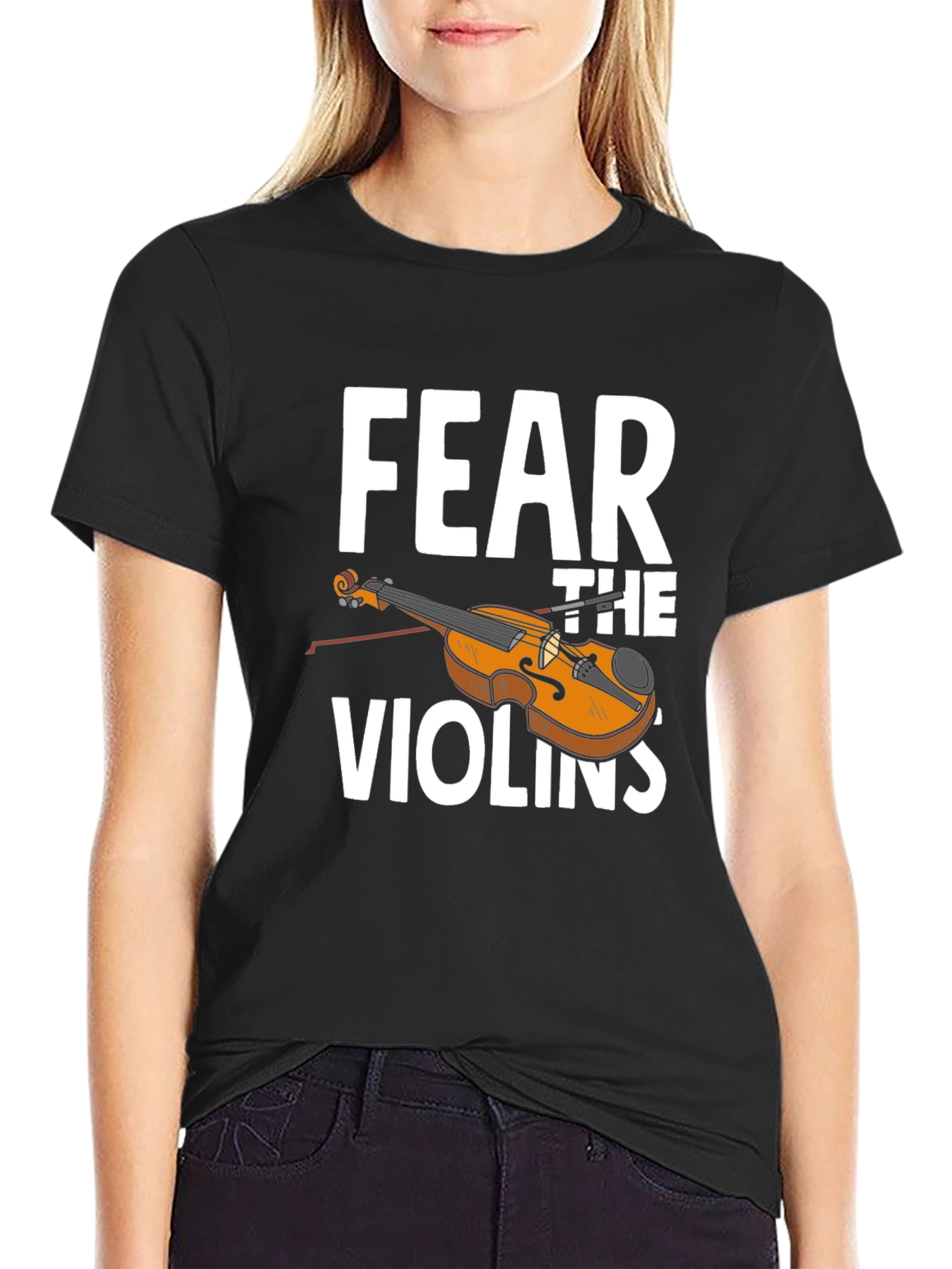 Fear The Violins T-Shirt - Musician Humor Tee