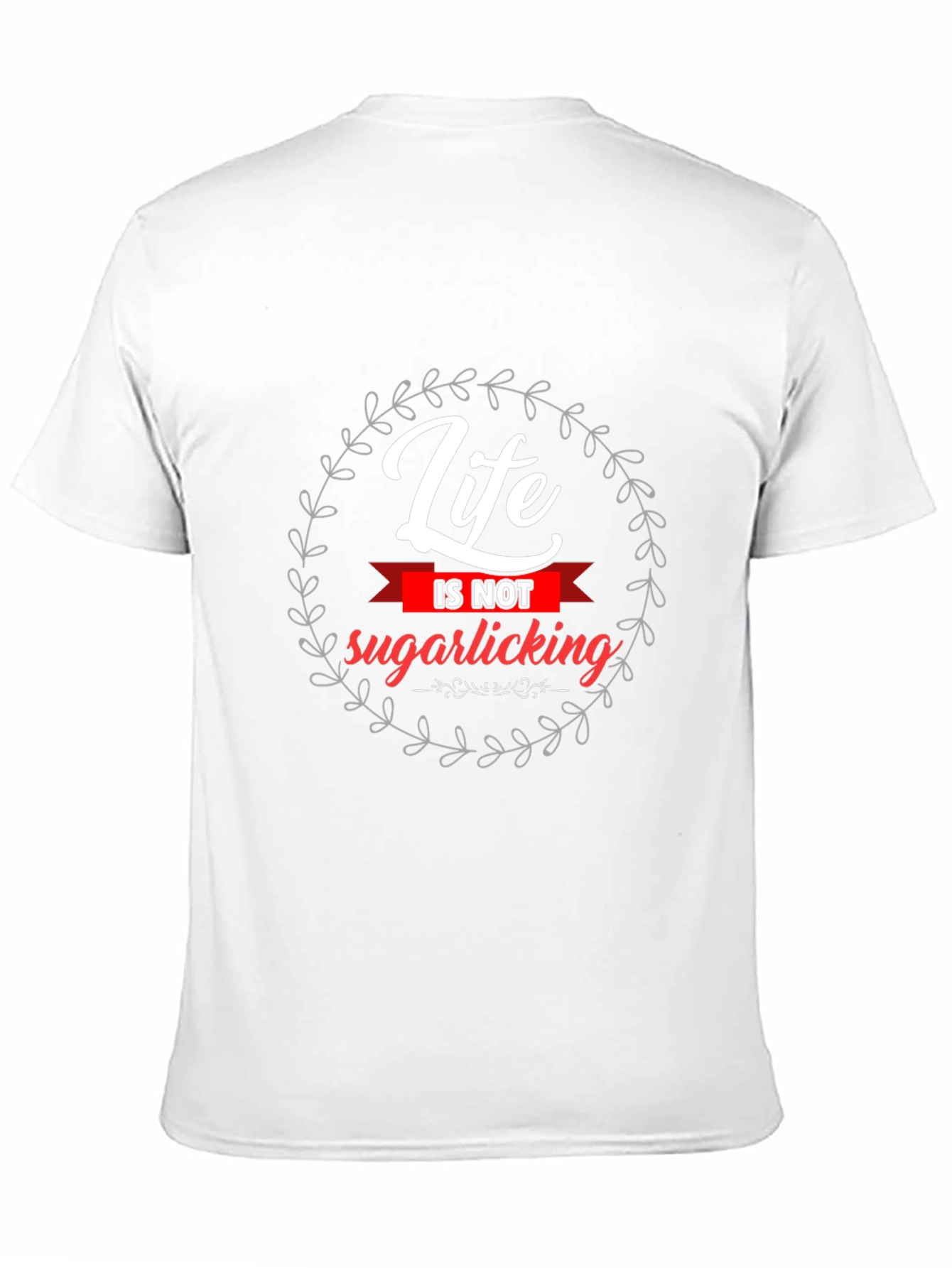 Life Is Not Sugarlicking Black Graphic Tee