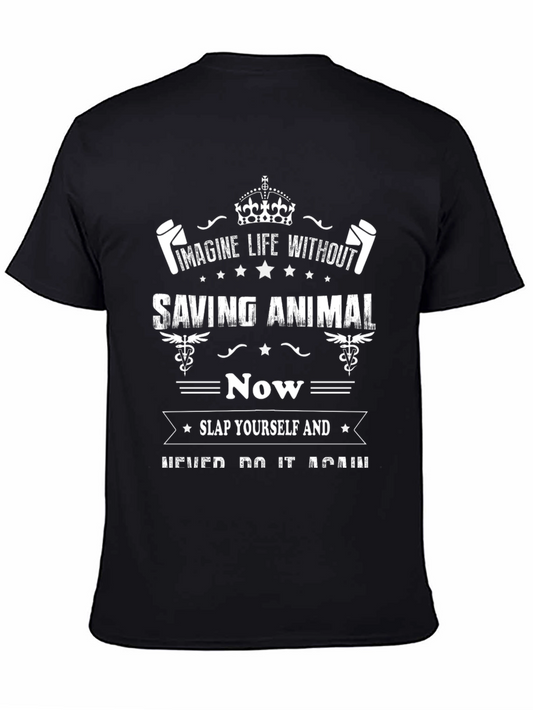Imagine Life Without Saving Animals T-Shirt