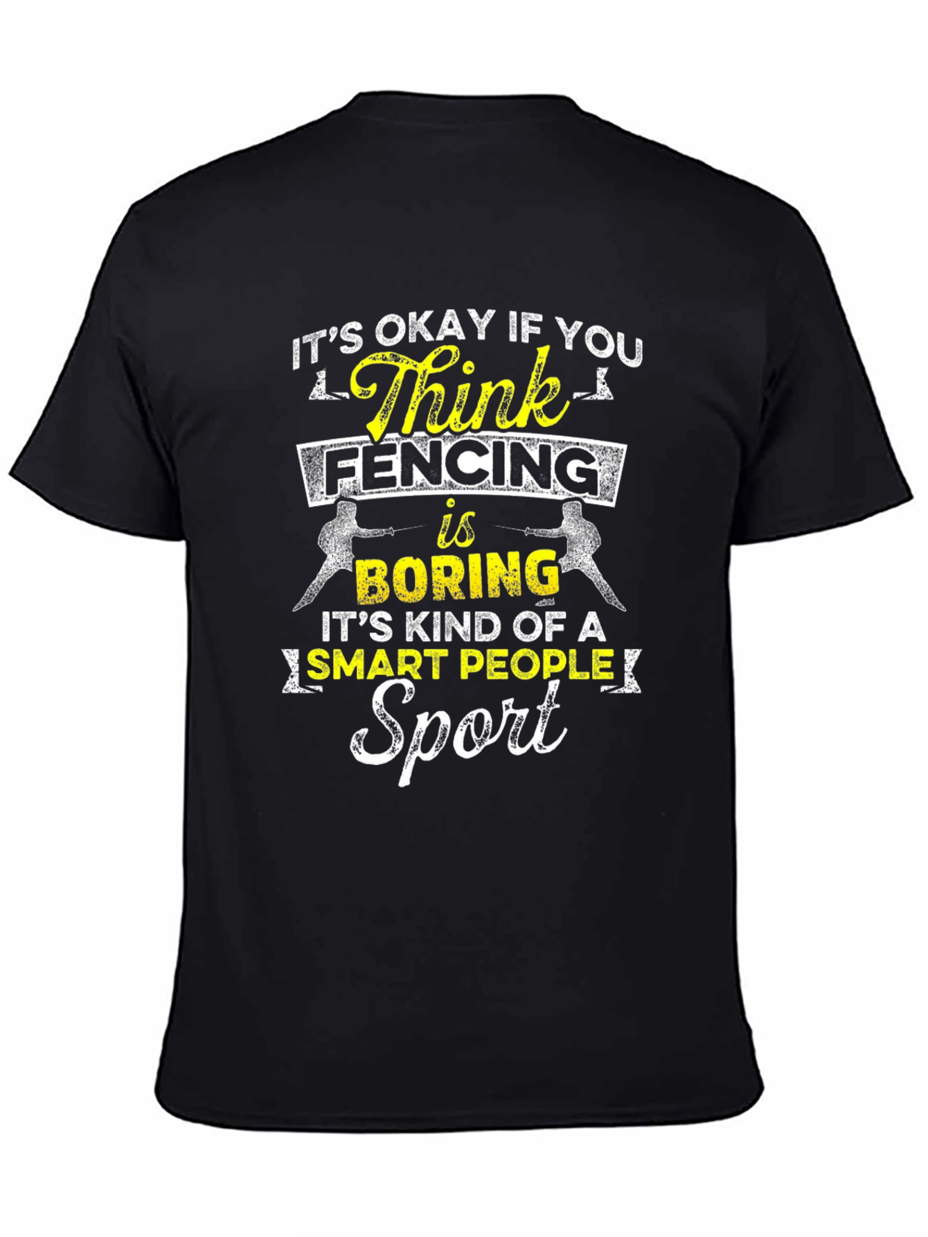 Funny Fencing T-Shirt: Smart People Sport Tee