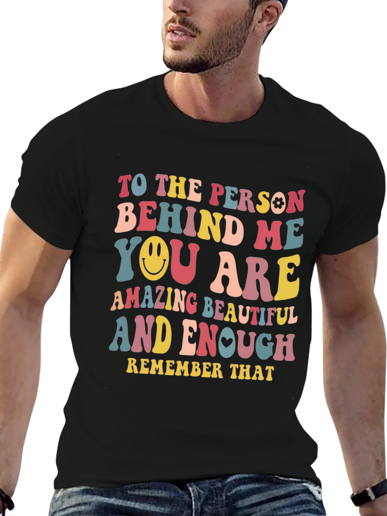 Inspirational Graphic T-Shirt - You are Amazing Beautiful Enough