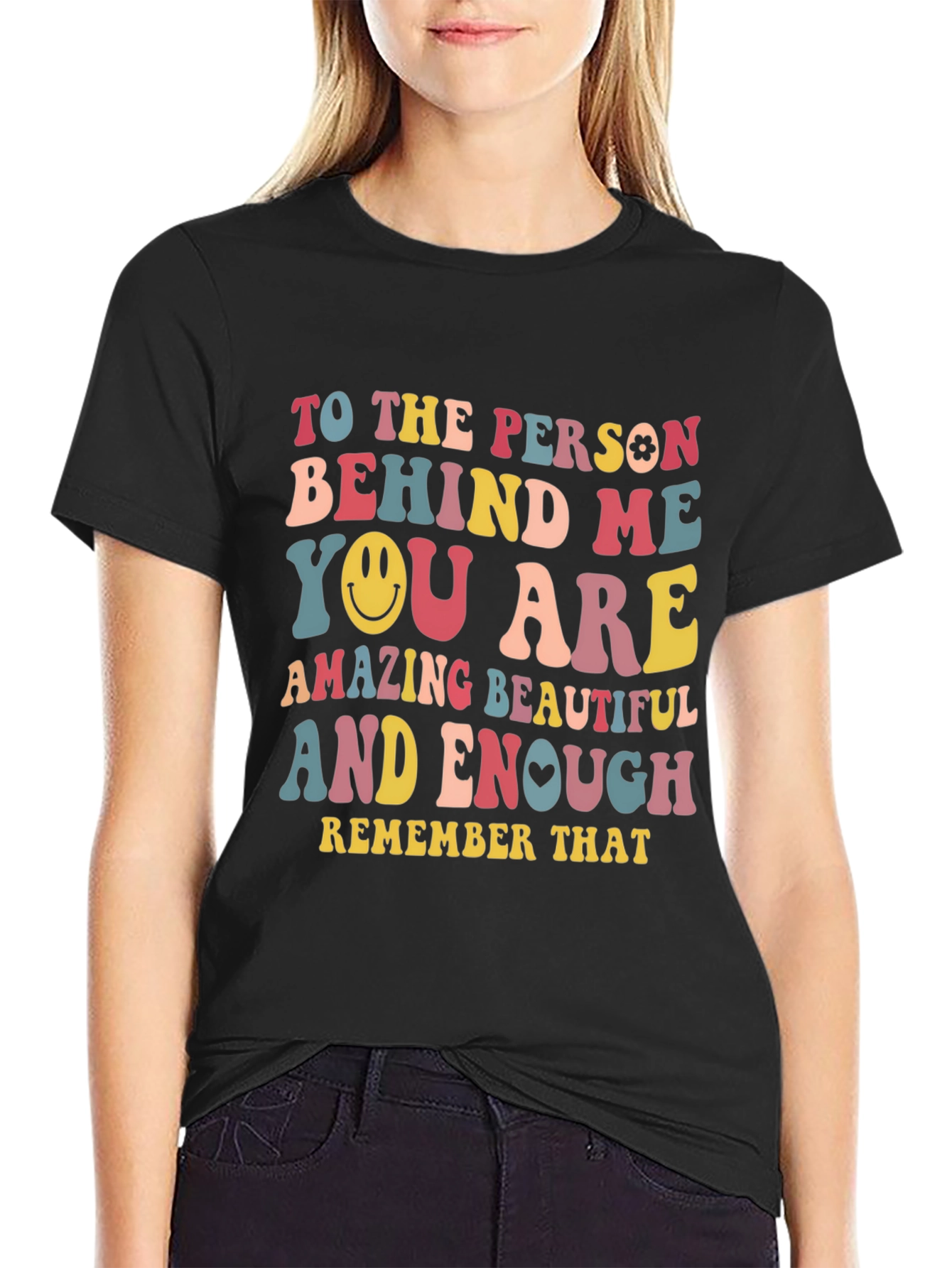 Inspirational Graphic T-Shirt - You are Amazing Beautiful Enough