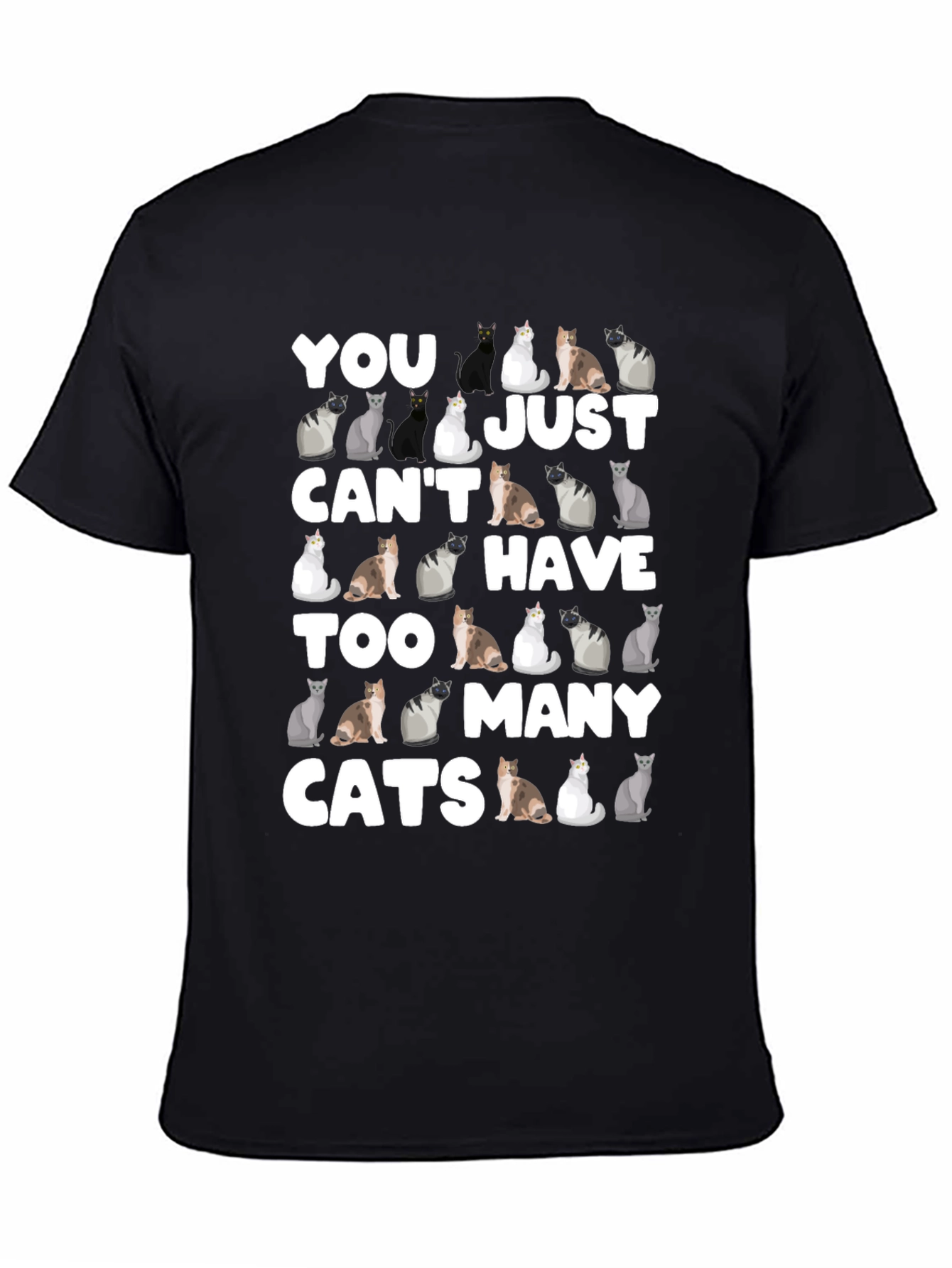 You Cant Have Too Many Cats T-Shirt