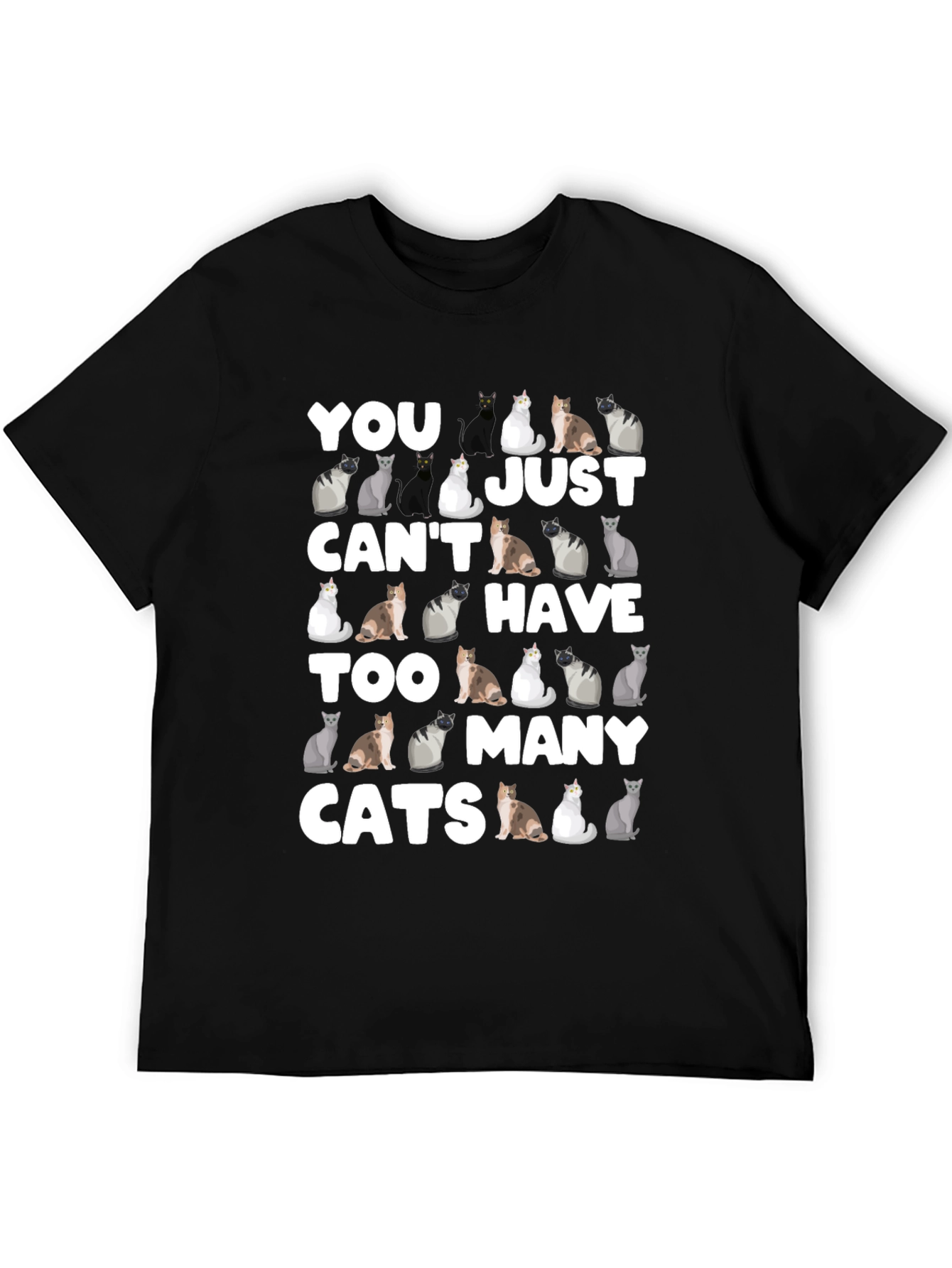 You Cant Have Too Many Cats T-Shirt