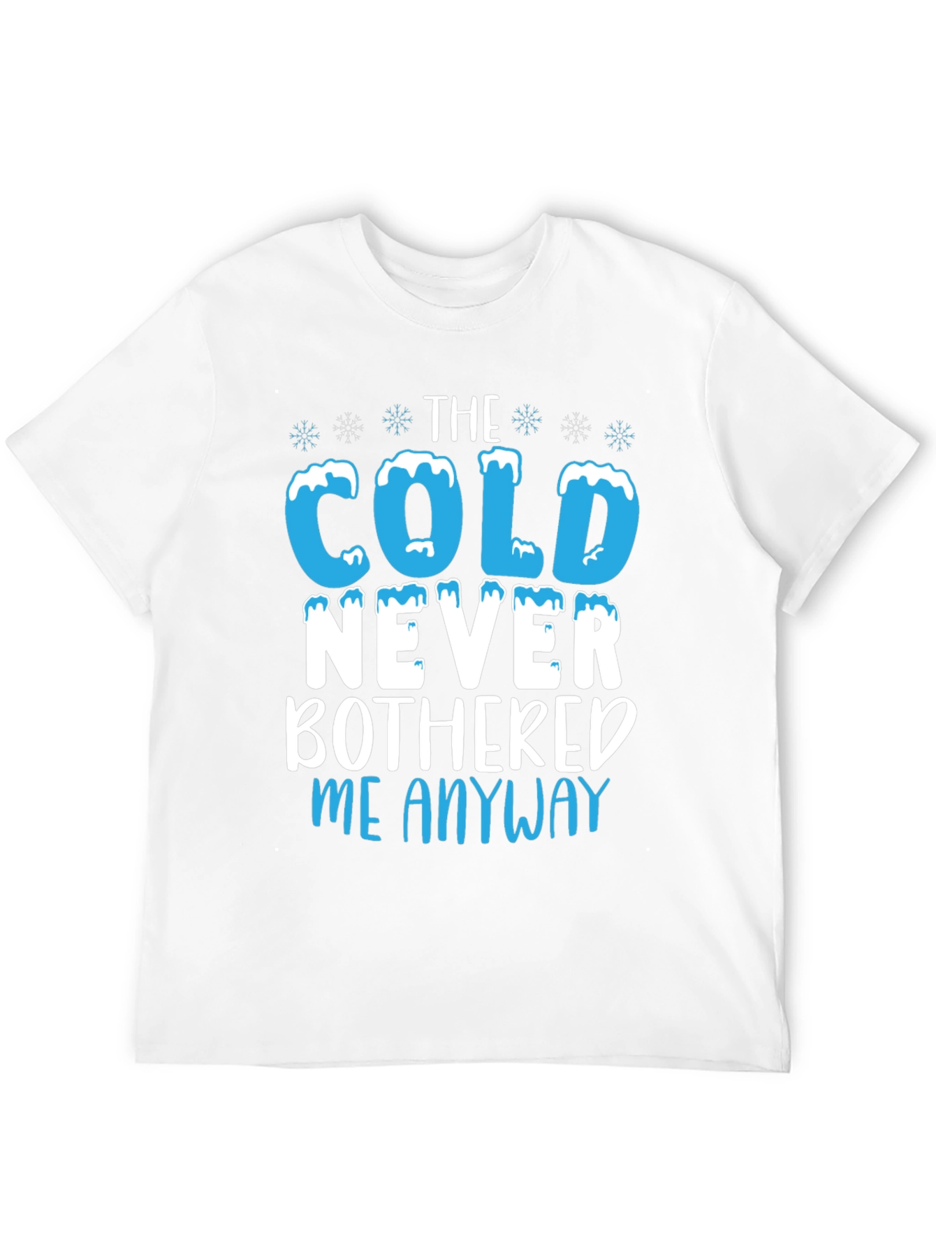 The Cold Never Bothered Me Anyway Graphic Tee