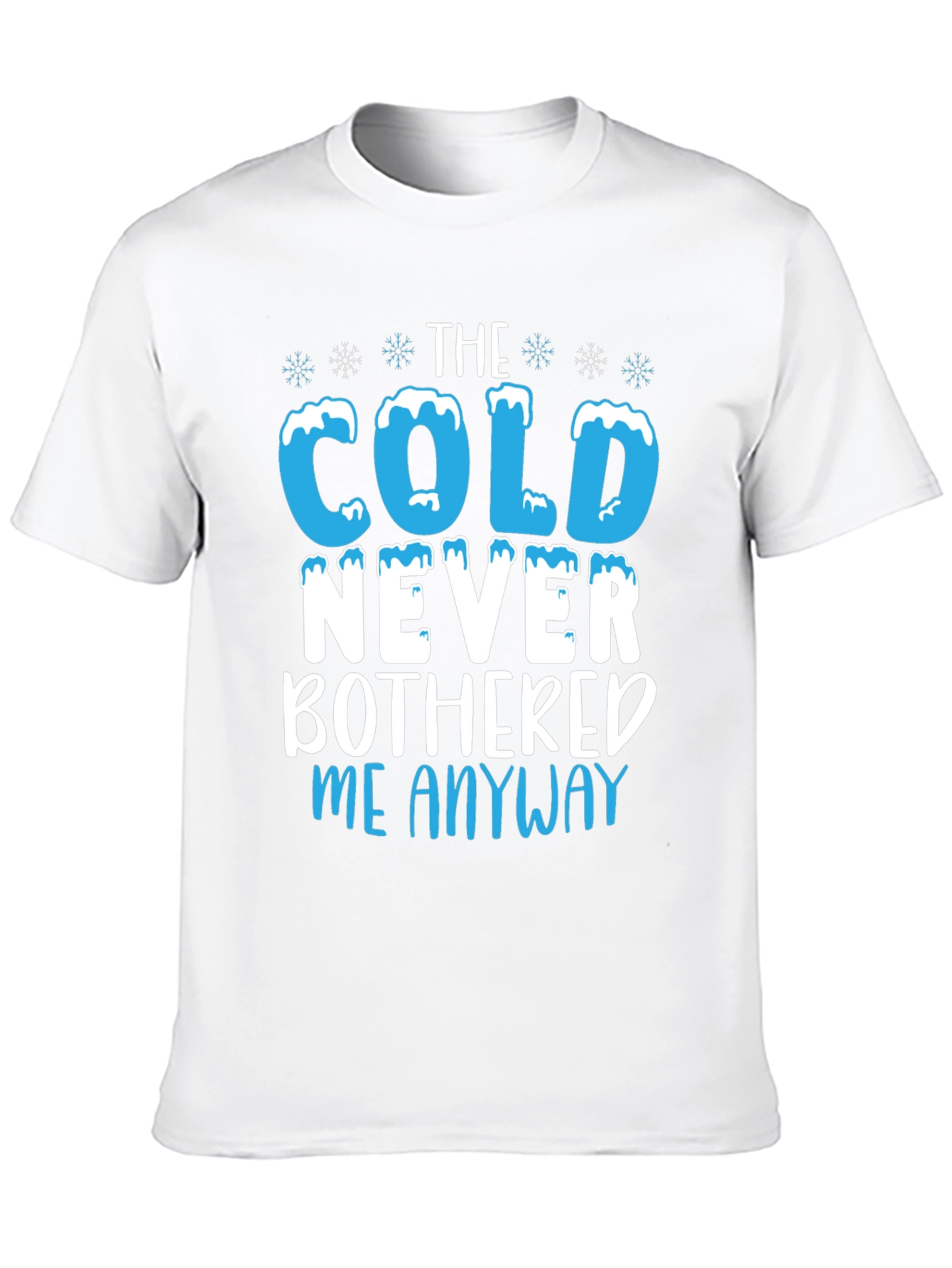 The Cold Never Bothered Me Anyway Graphic Tee