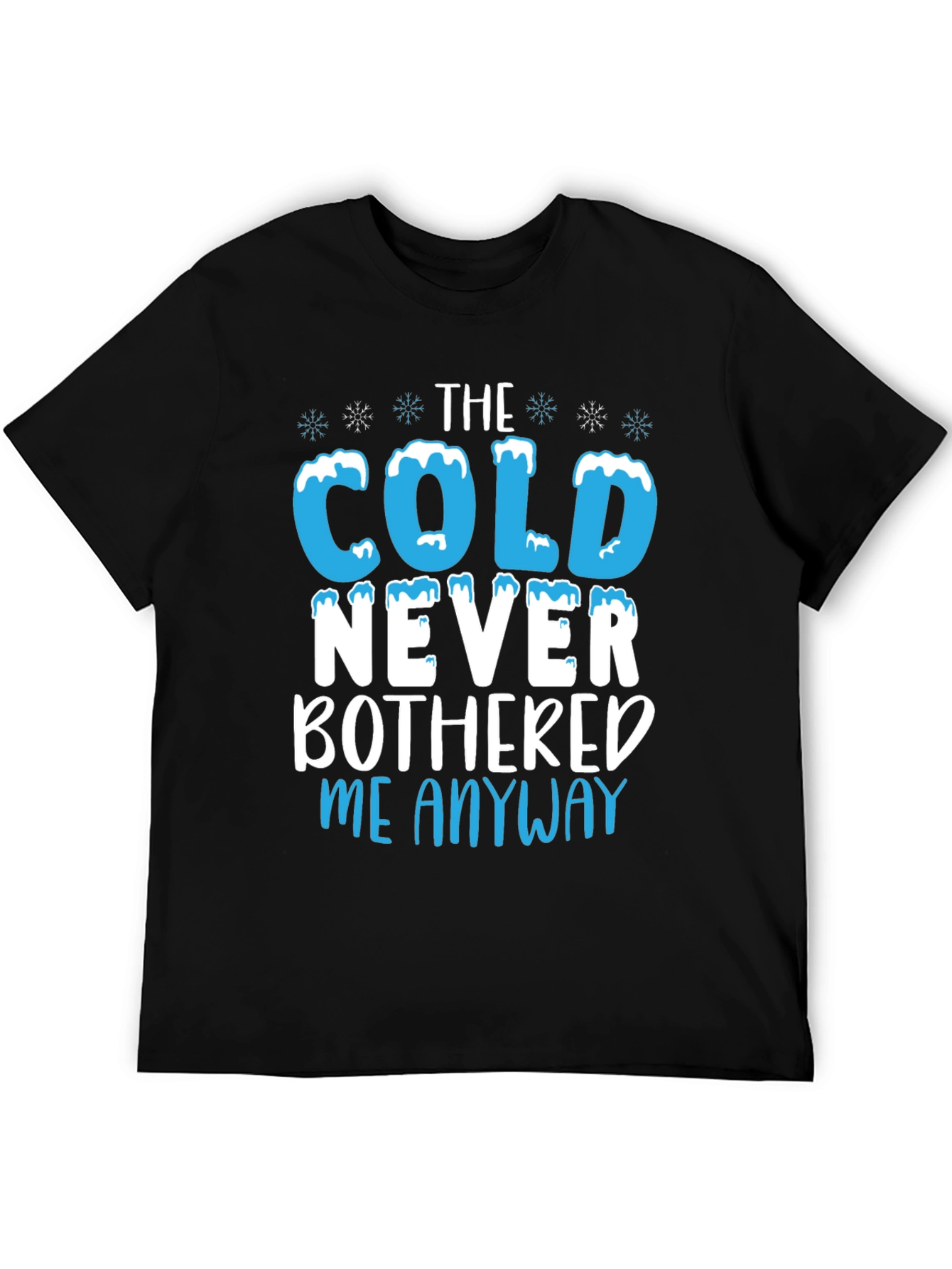 The Cold Never Bothered Me Anyway Graphic Tee