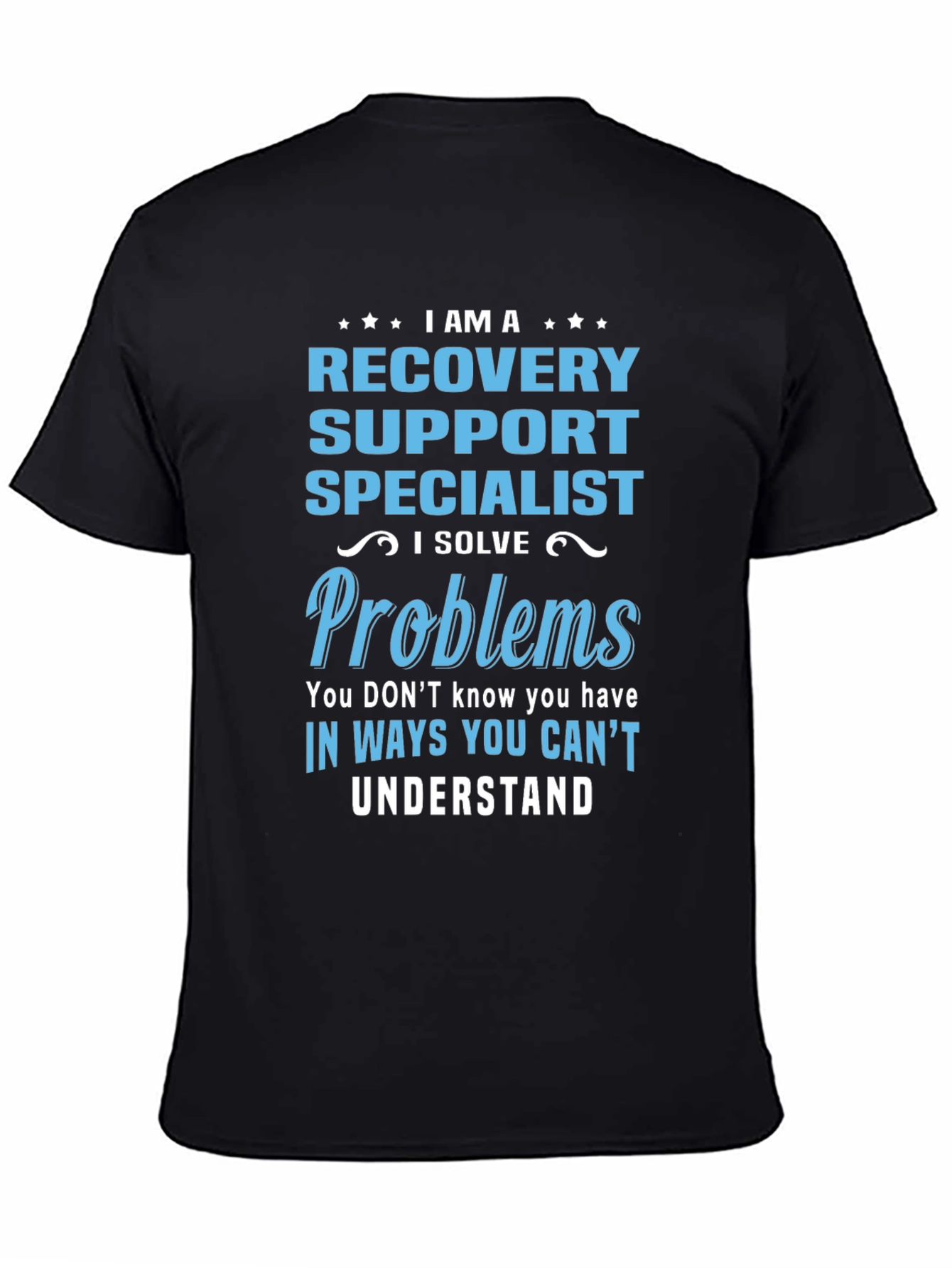 Recovery Support Specialist T-Shirt