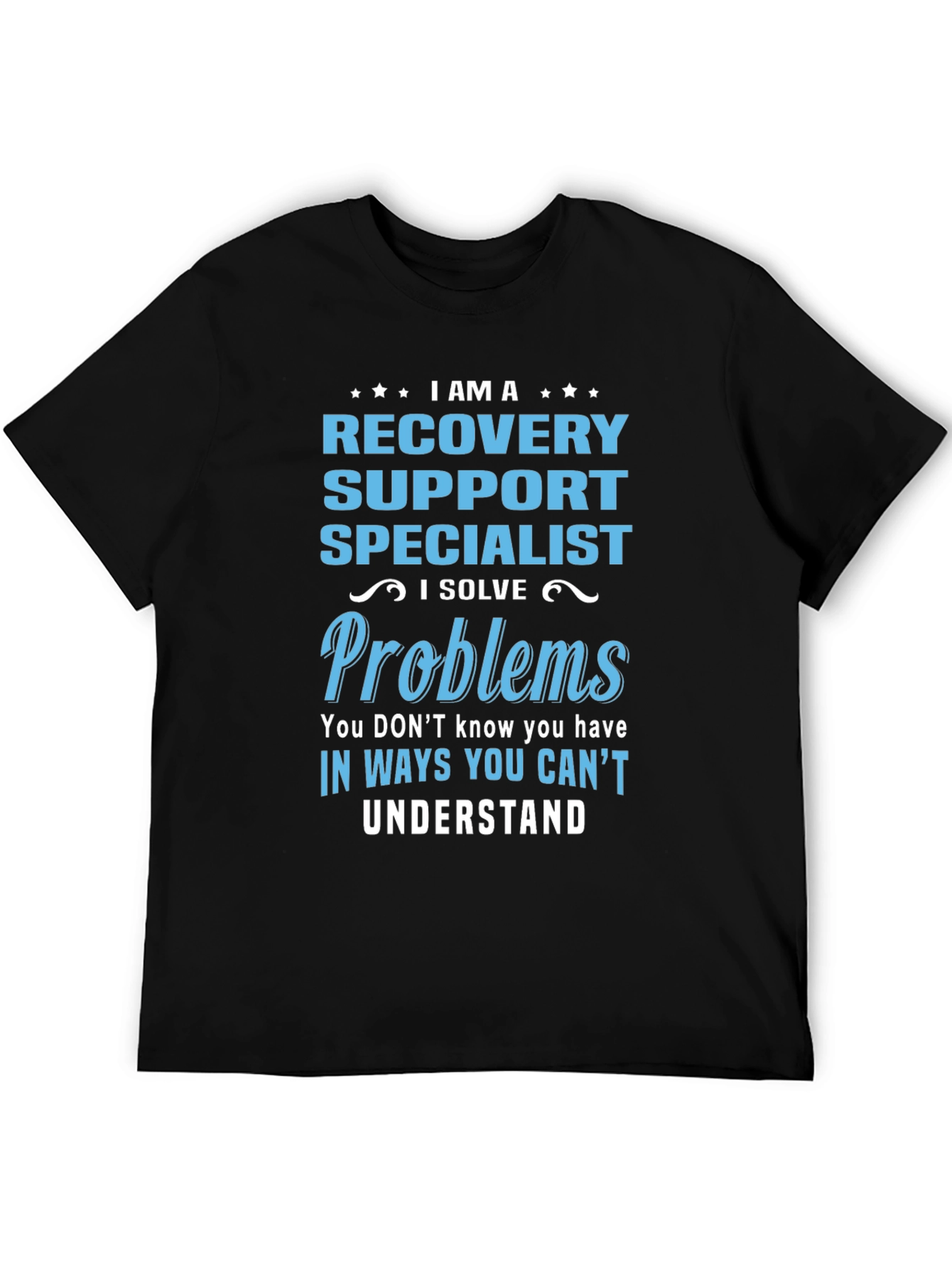 Recovery Support Specialist T-Shirt