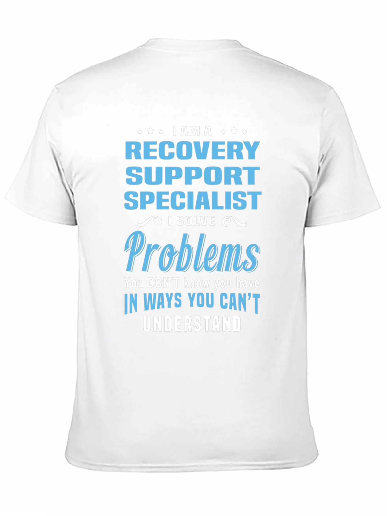 Recovery Support Specialist T-Shirt