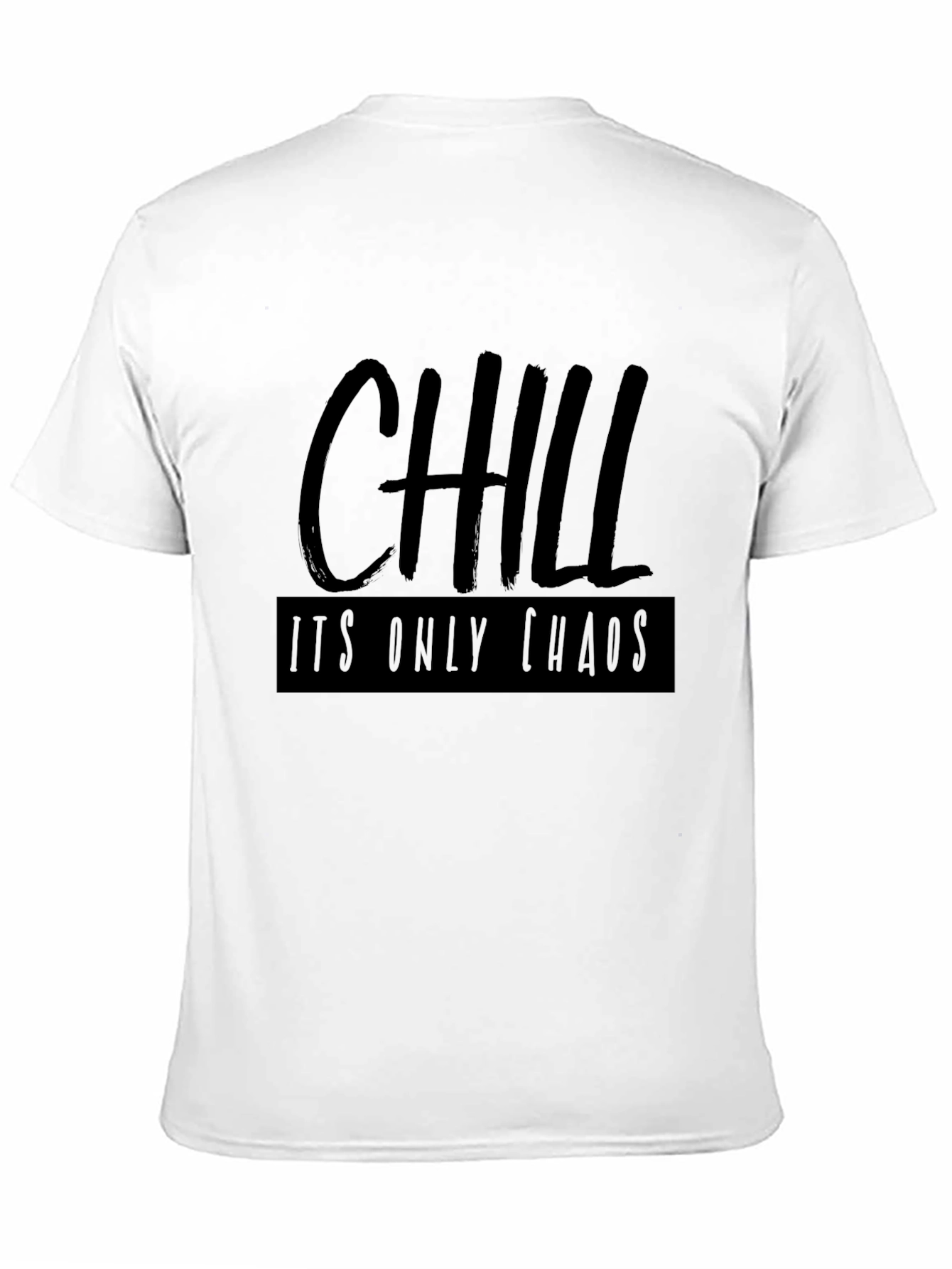 Chill Its Only Chaos Black Graphic Tee