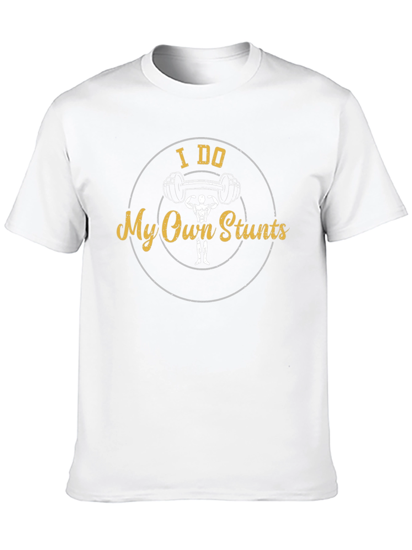 I Do My Own Stunts Gym T-Shirt