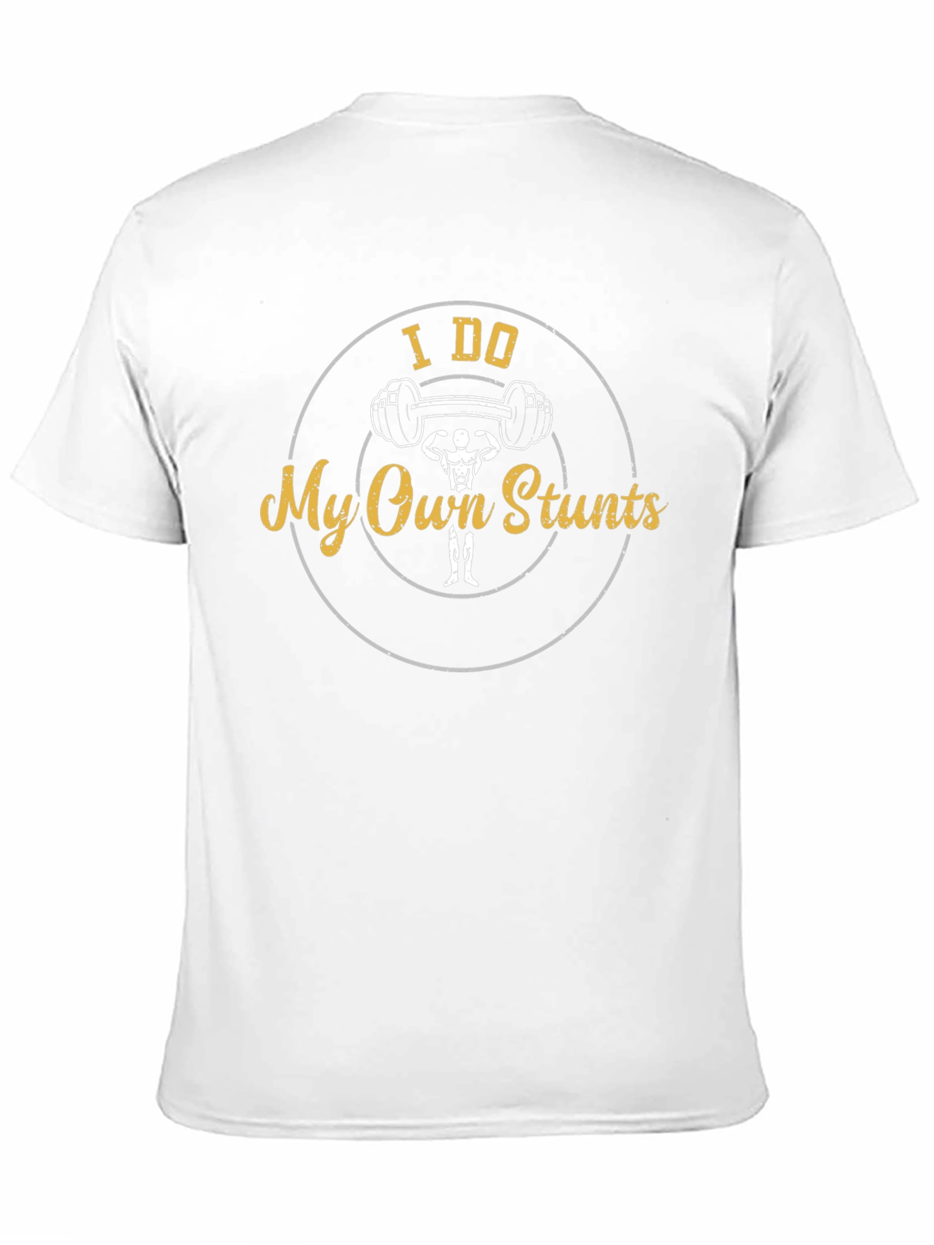 I Do My Own Stunts Gym T-Shirt