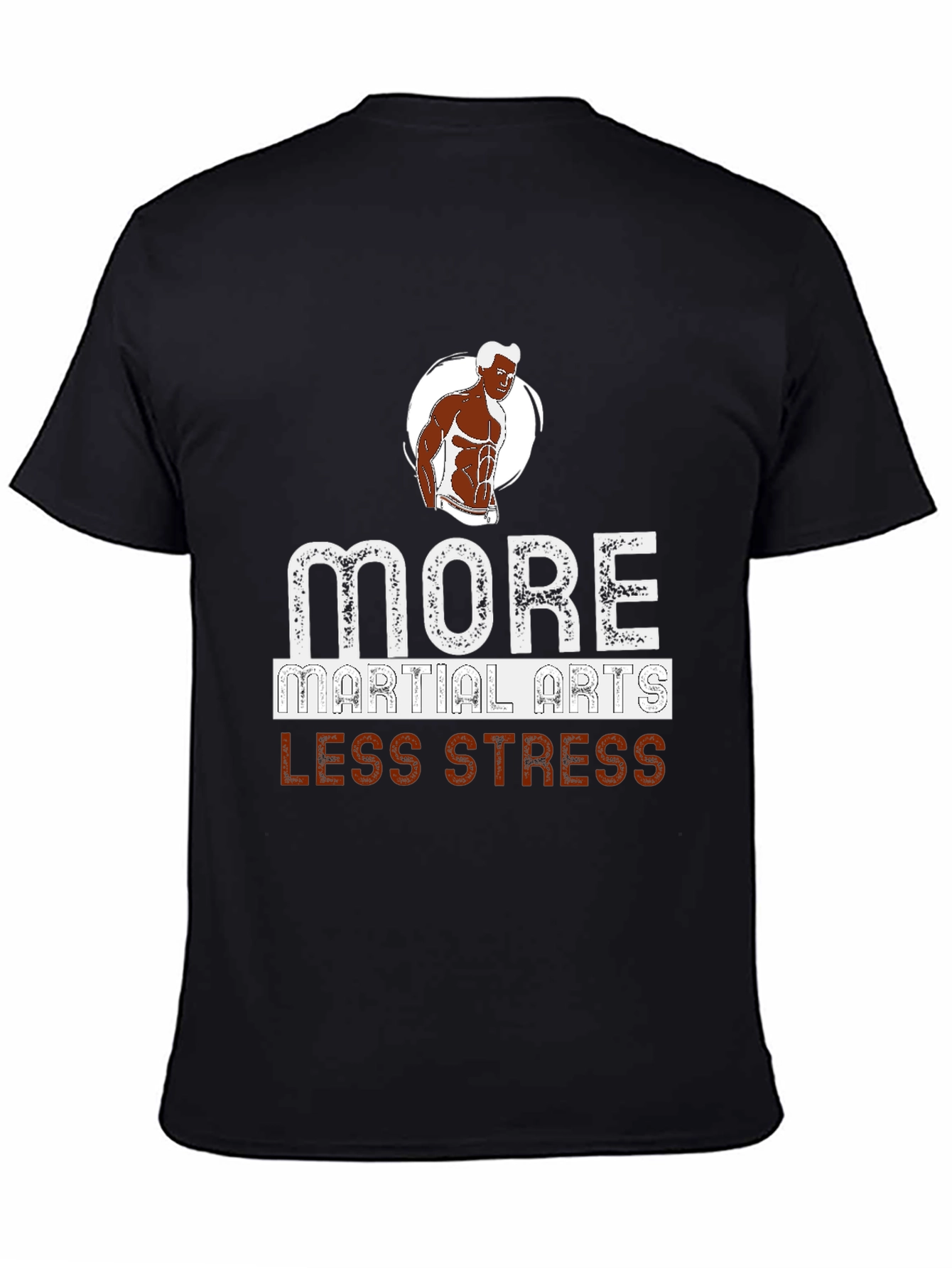 Martial Arts T-Shirt - Less Stress