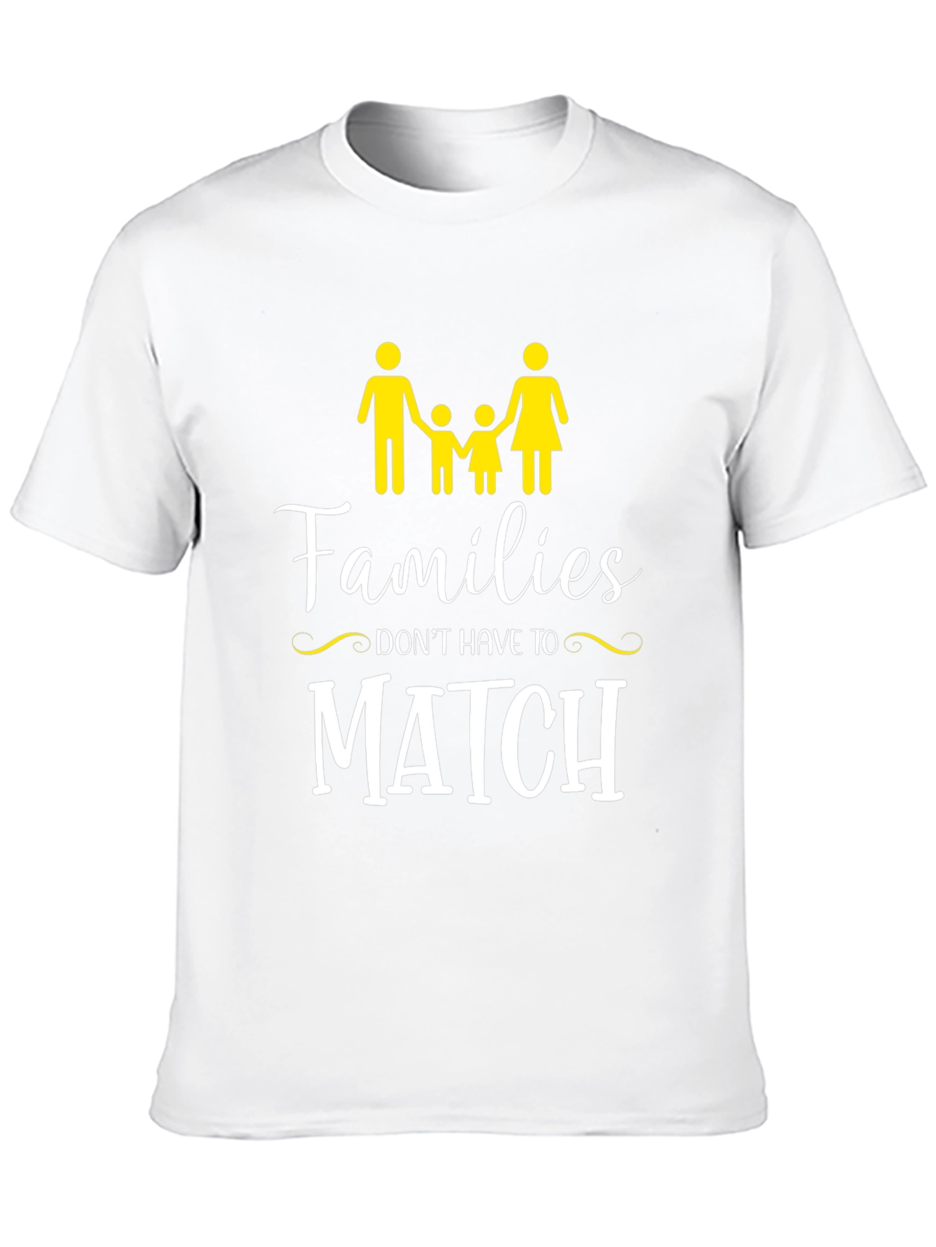 Families Dont Have to Match Graphic Tee