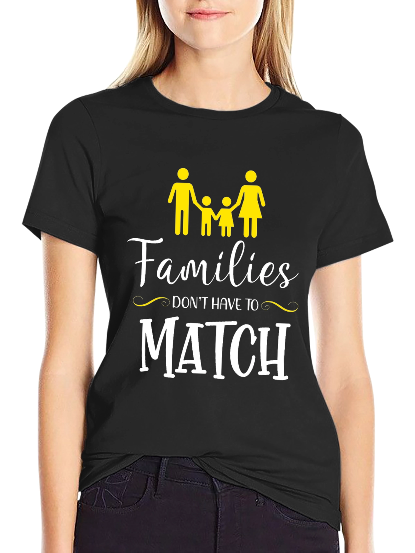 Families Dont Have to Match Graphic Tee
