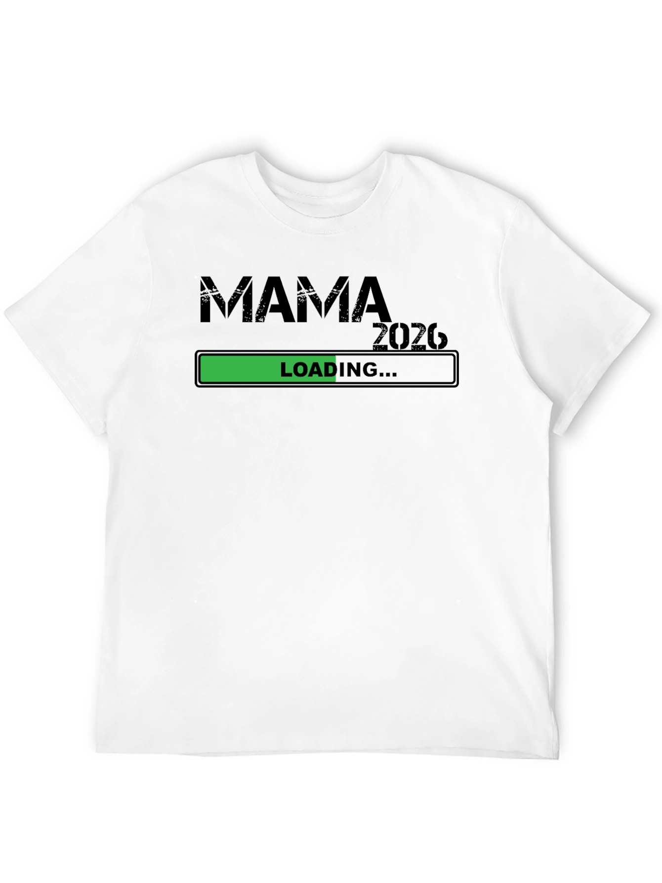 Mama Loading 2026 Unisex T-Shirt