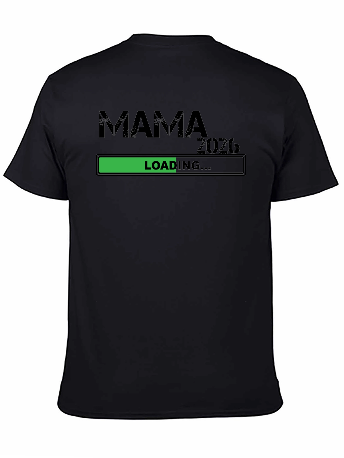 Mama Loading 2026 Unisex T-Shirt