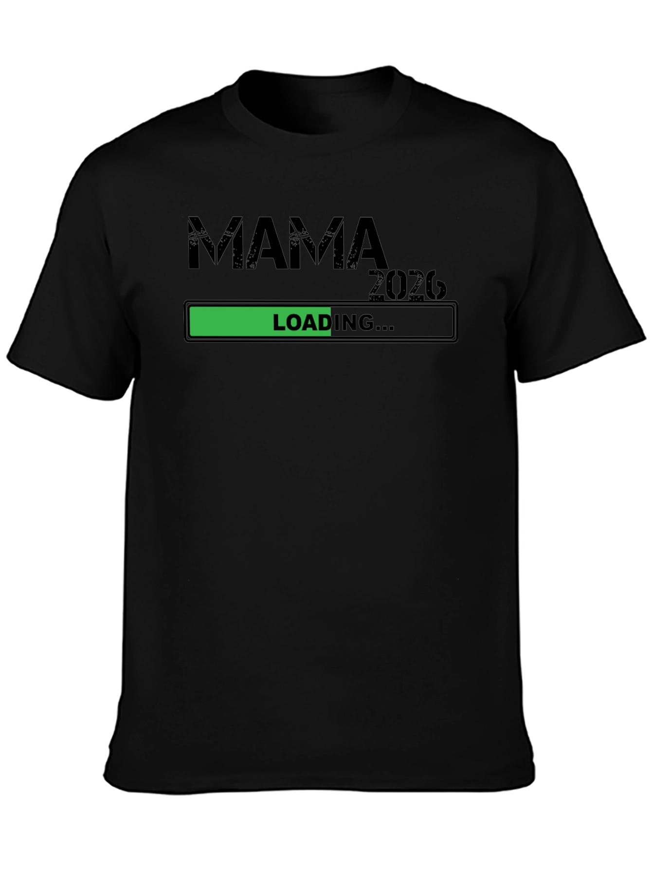 Mama Loading 2026 Unisex T-Shirt