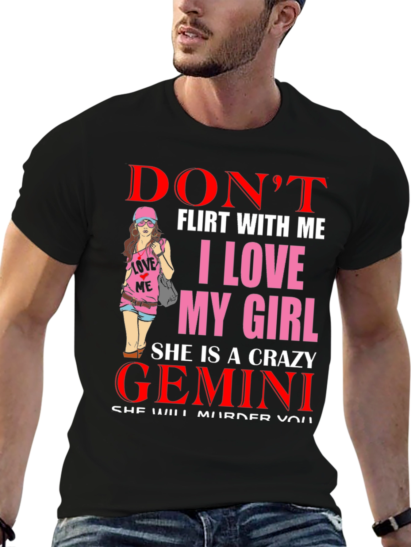 Dont Flirt I Love My Girl Crazy Gemini T-Shirt