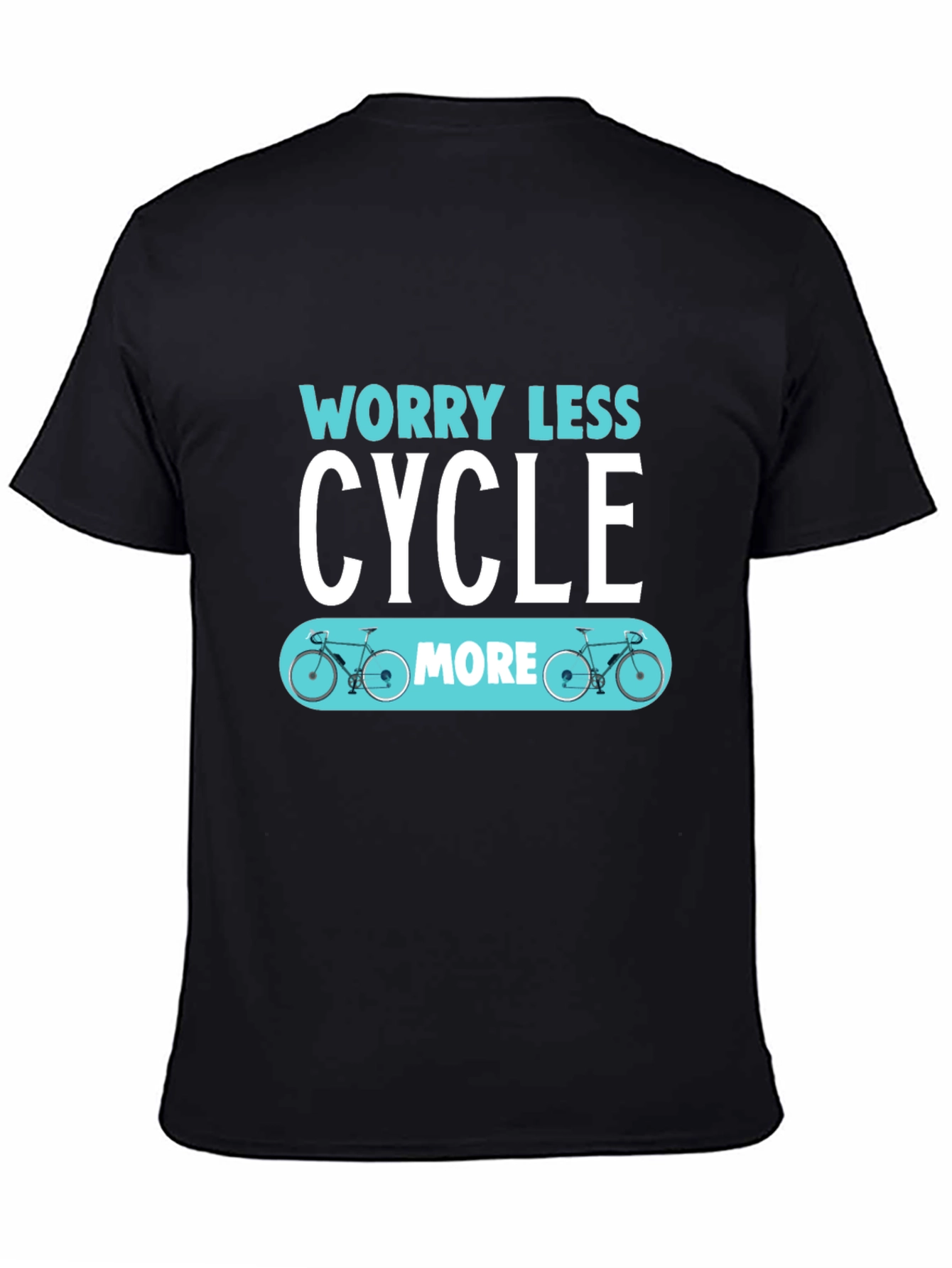 Worry Less Cycle More Graphic T-Shirt