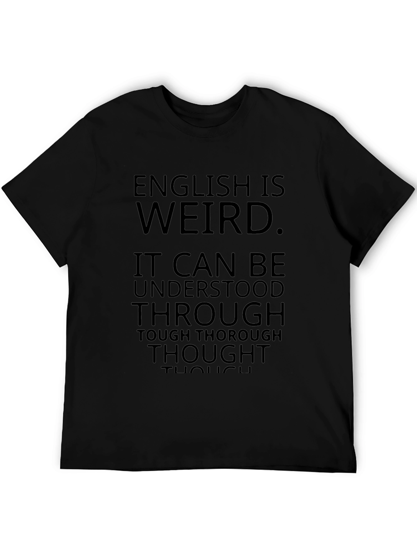 English Is Weird Graphic Tee