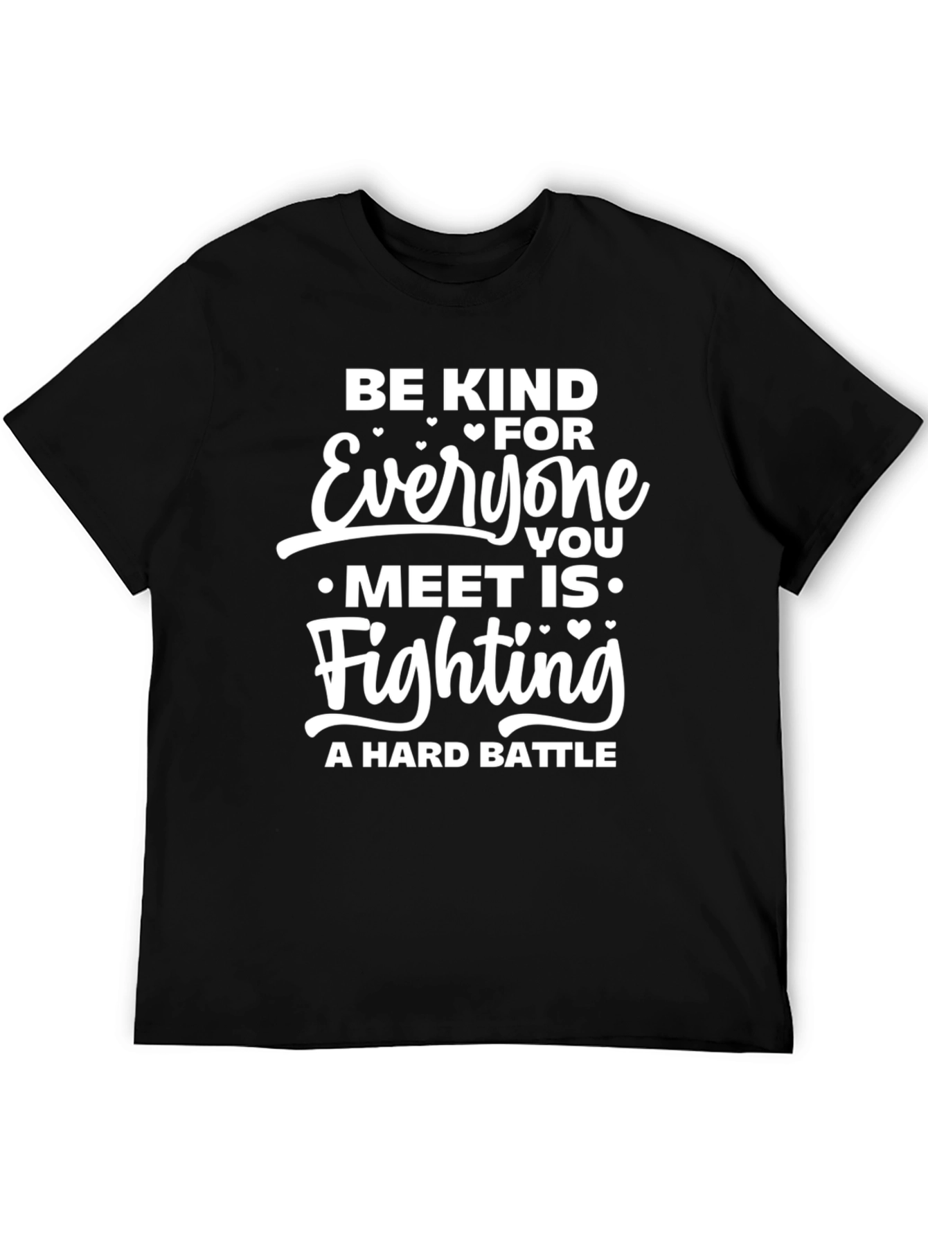 Be Kind Everyone T-Shirt - Inspirational Graphic Tee
