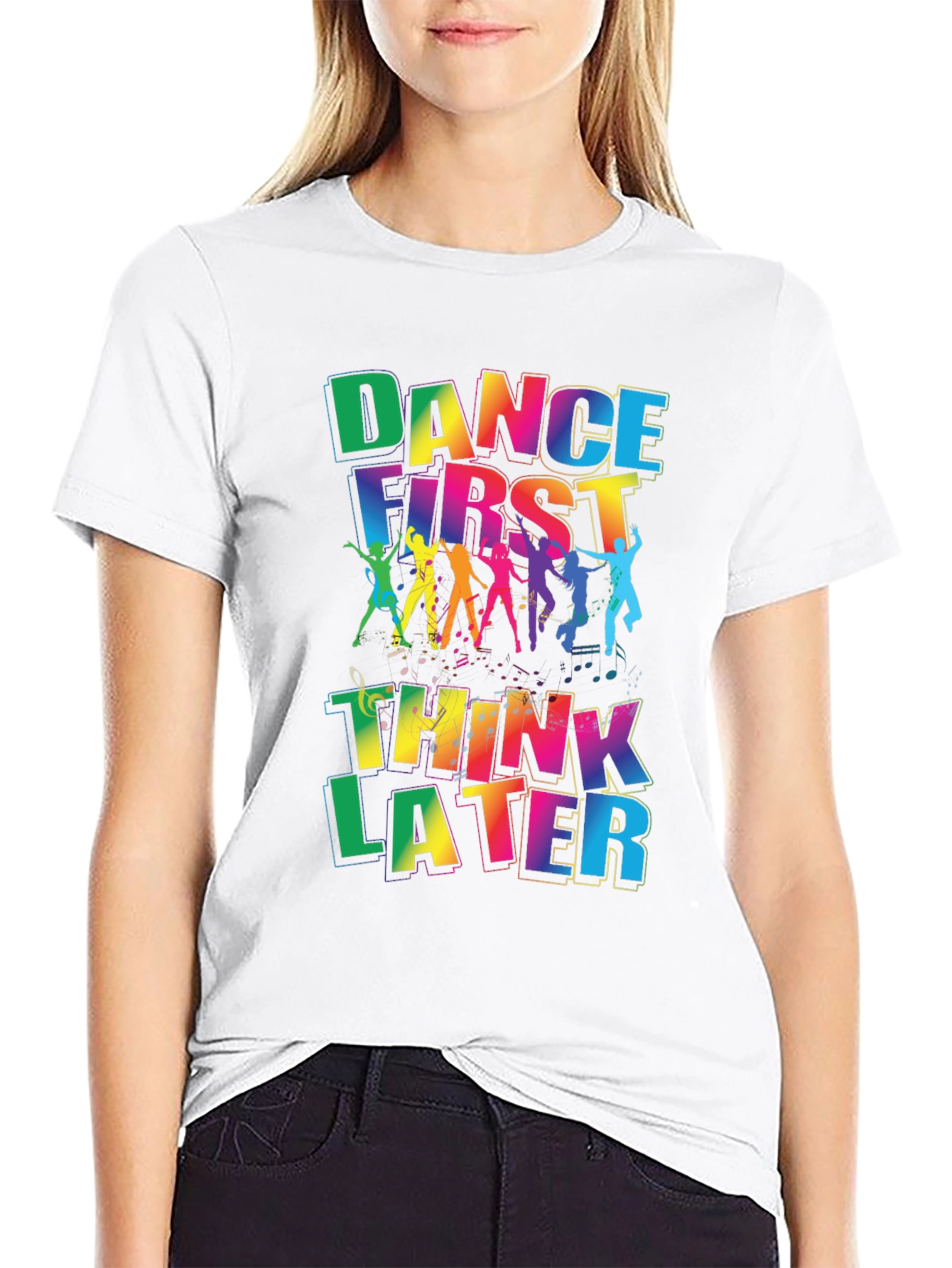 Dance First Think Later Graphic Tee